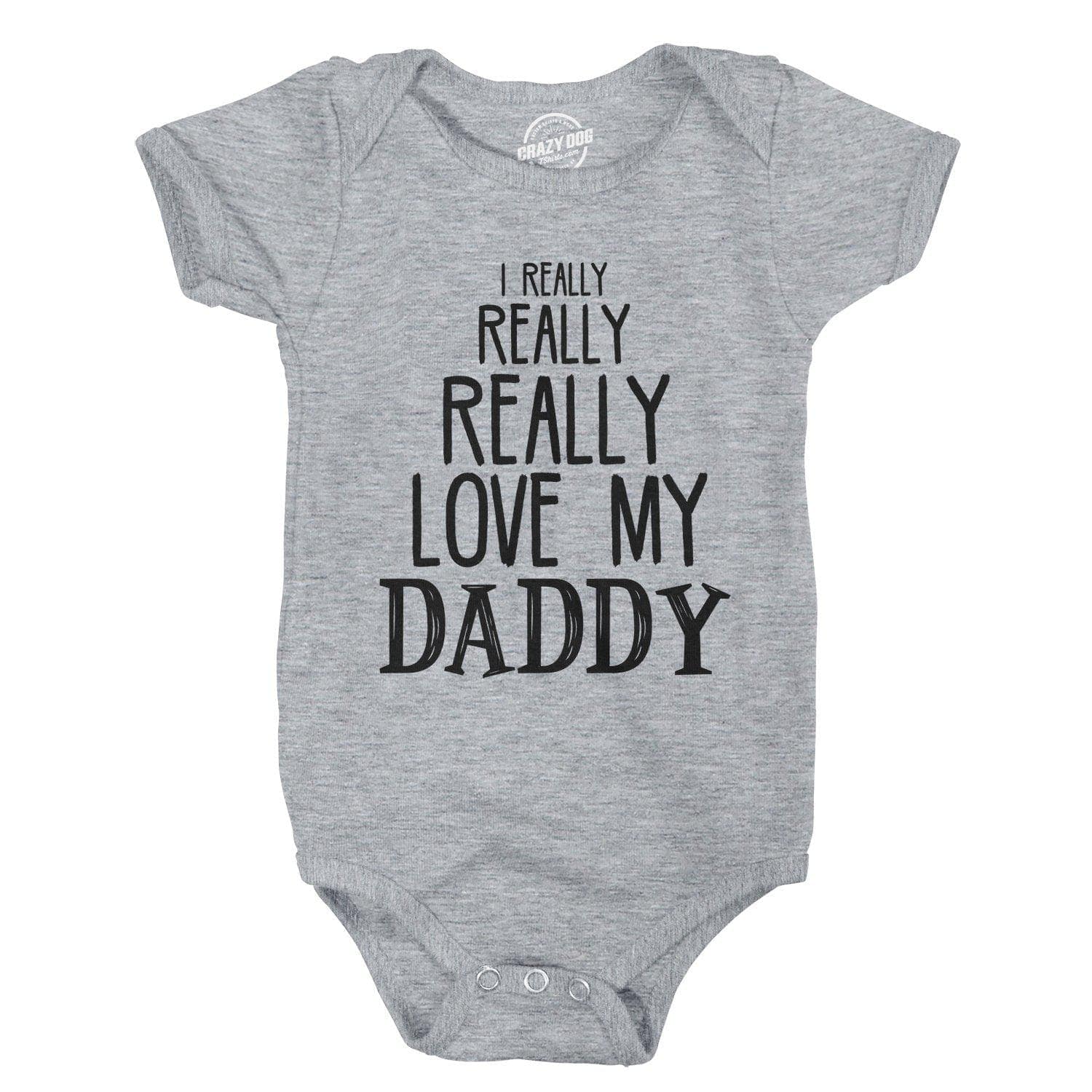 Really Love My Daddy Baby Bodysuit - Crazy Dog T-Shirts