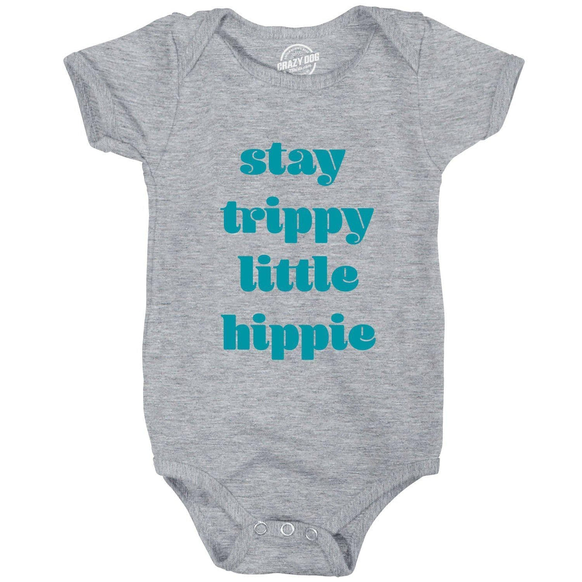 Stay Trippy Little Hippie Baby Bodysuit - Crazy Dog T-Shirts