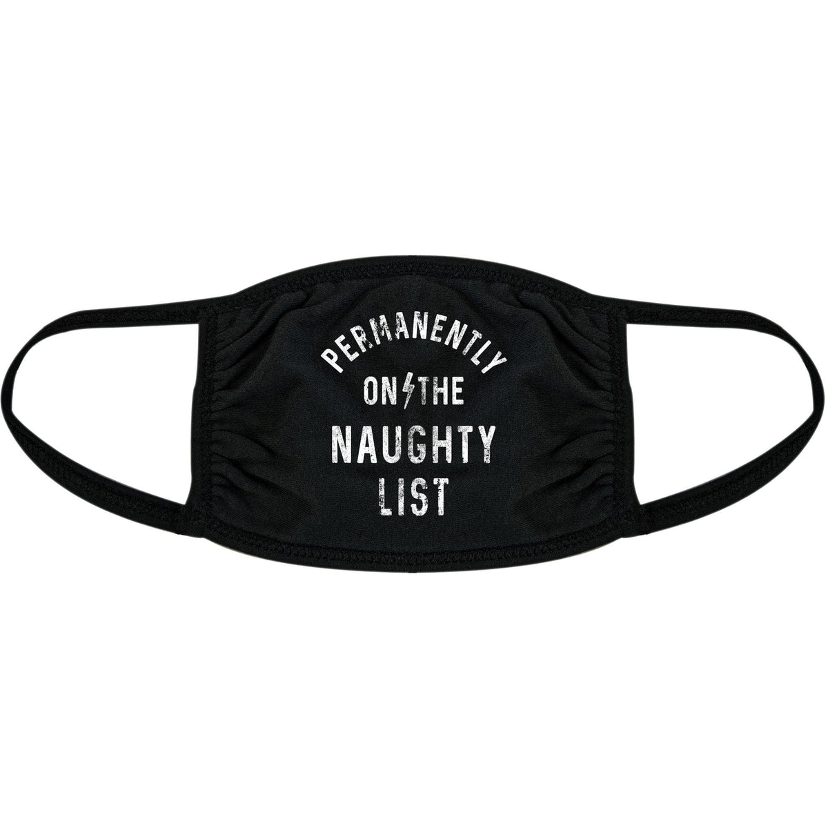 Permanently On The Naughty List Face Mask Mask - Crazy Dog T-Shirts