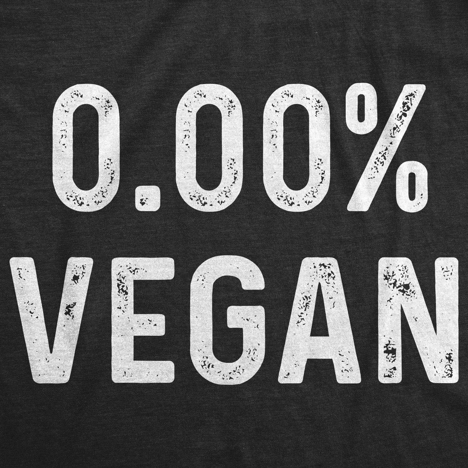 0.00% Vegan Men's Tshirt - Crazy Dog T-Shirts