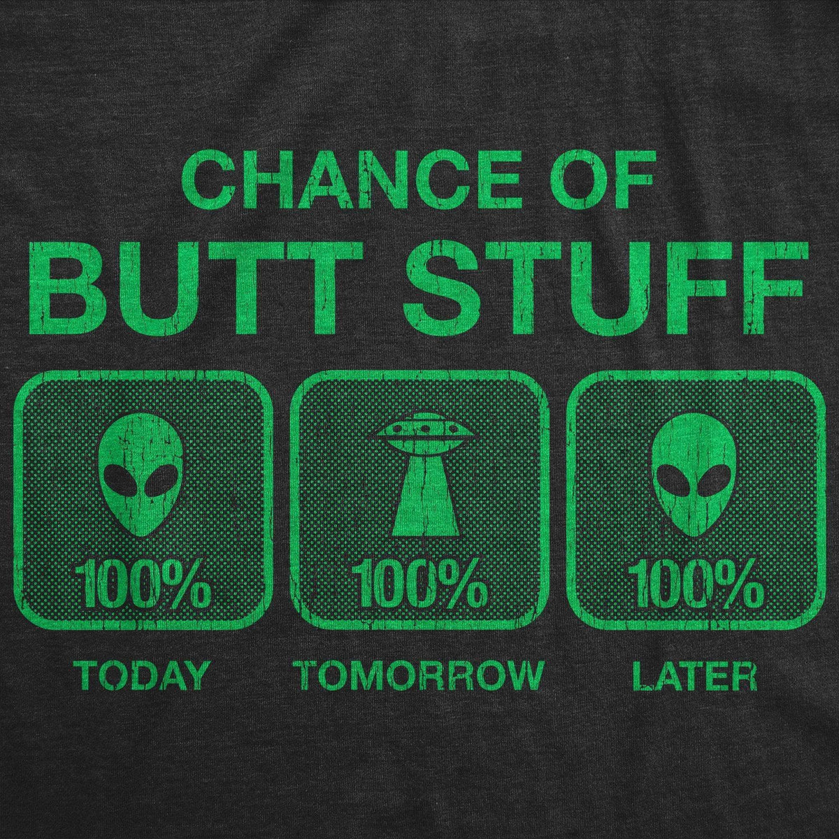 100% Chance Of Butt Stuff Men&#39;s Tshirt - Crazy Dog T-Shirts