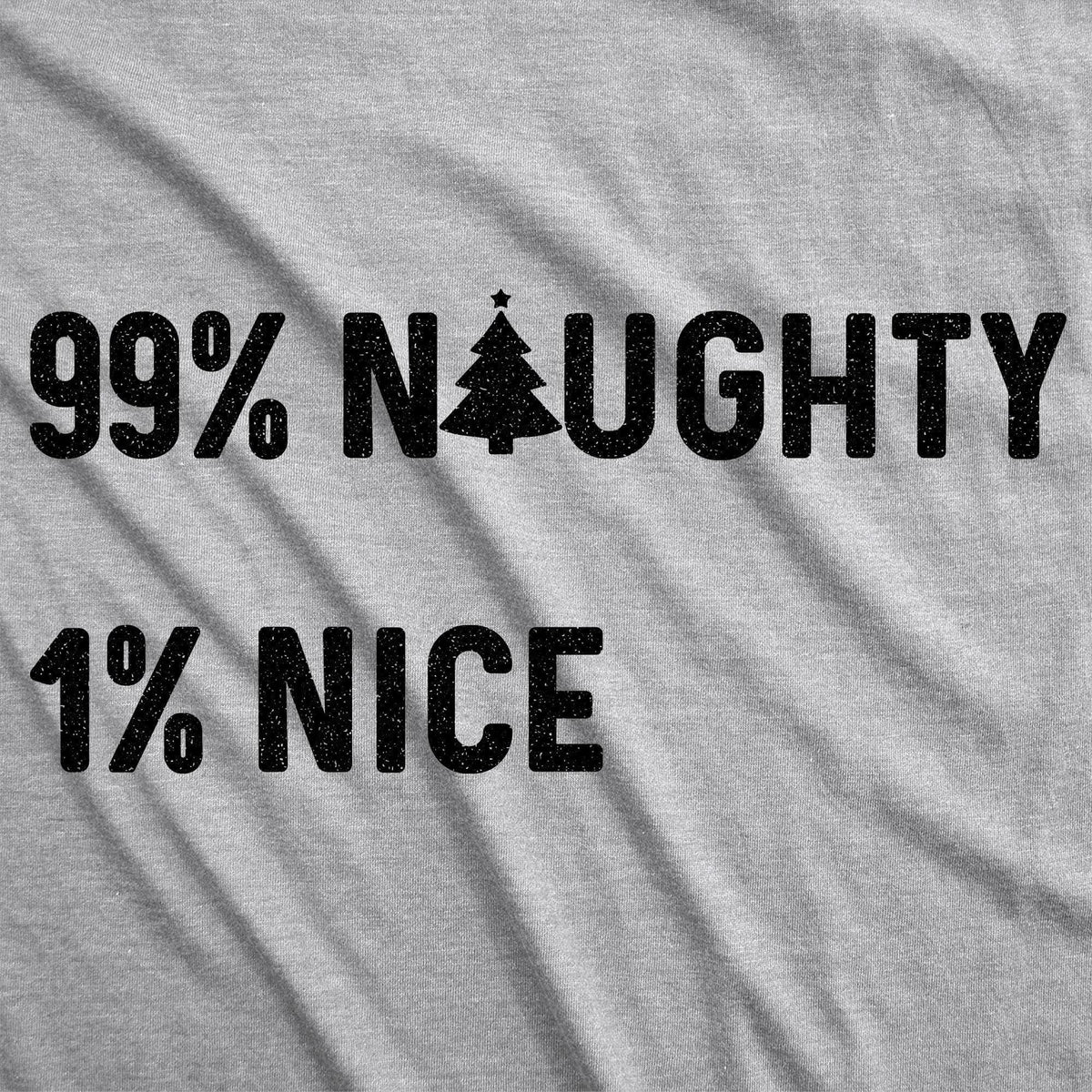 99% Naughty 1% Nice Men&#39;s Tshirt - Crazy Dog T-Shirts