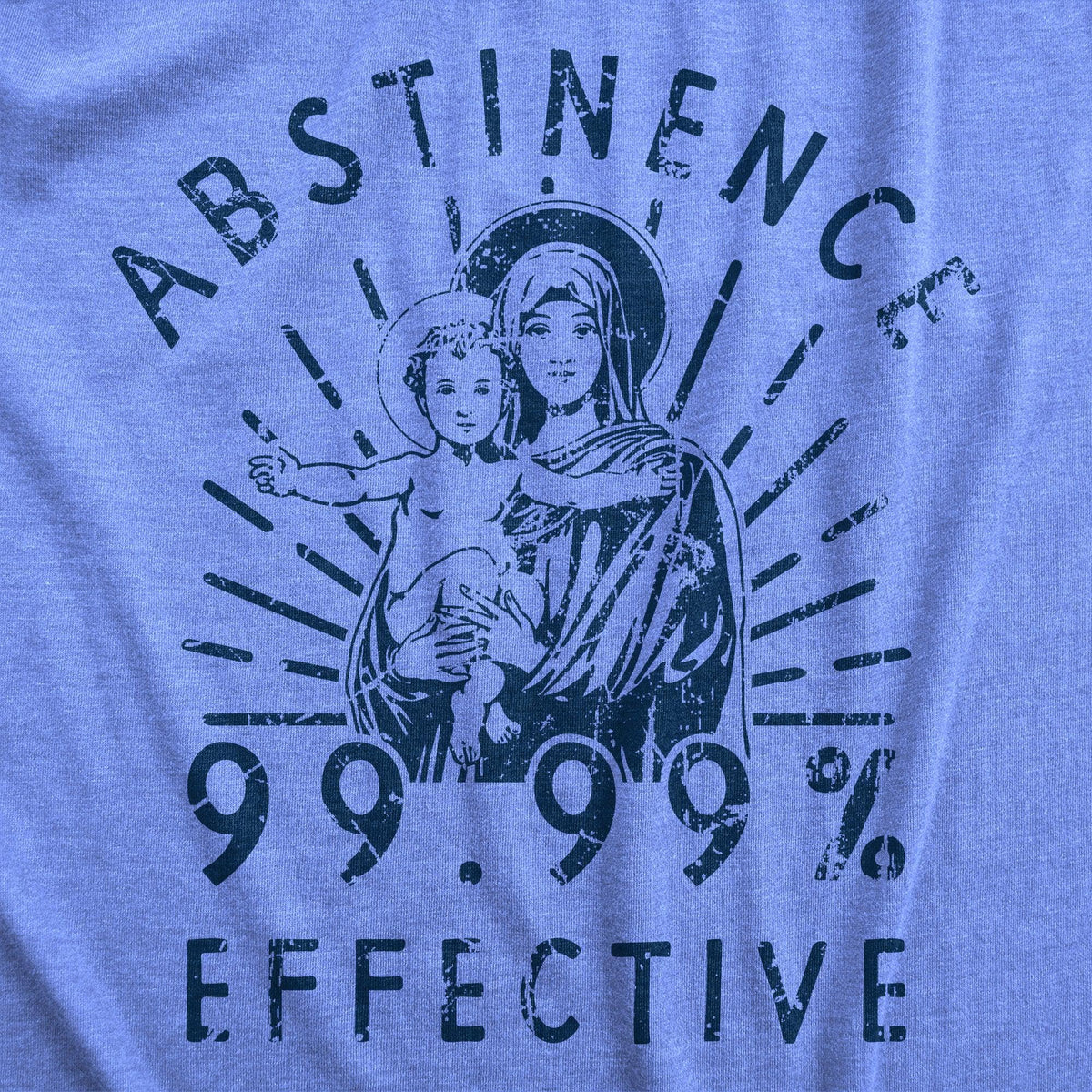 Abstinence 99.99 Percent Effective Men&#39;s Tshirt  -  Crazy Dog T-Shirts