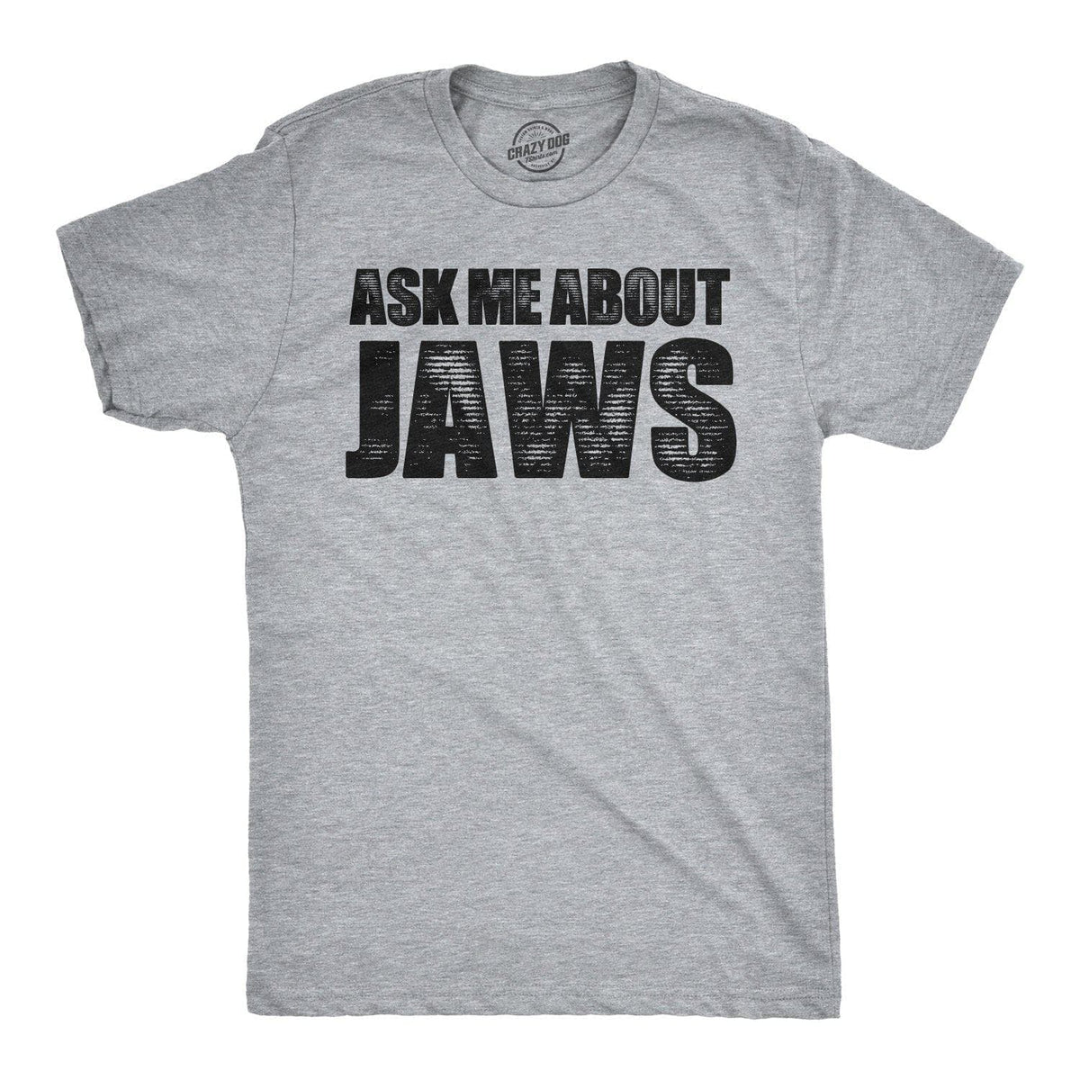 Ask Me About Jaws Men&#39;s Tshirt - Crazy Dog T-Shirts