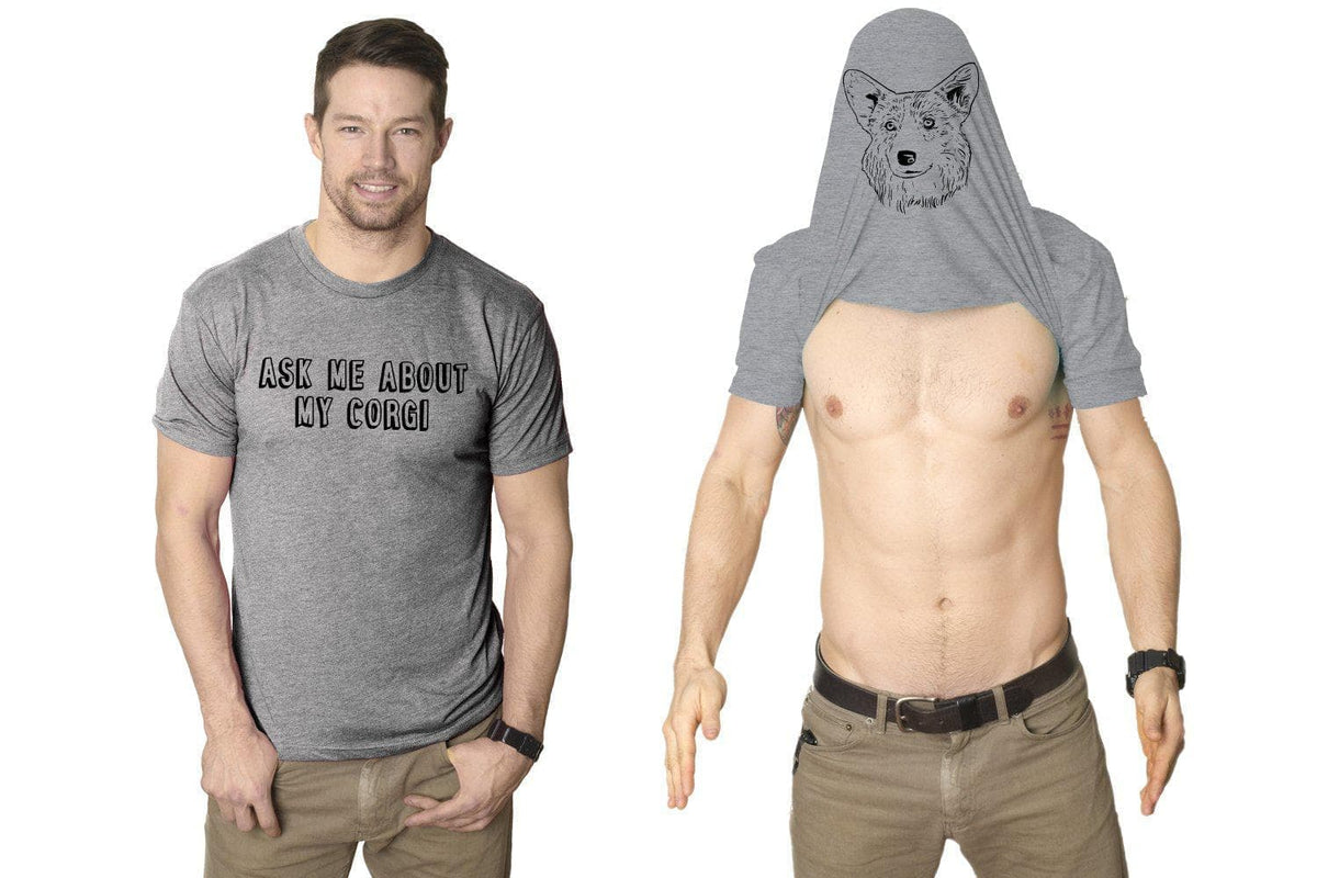 Ask Me About My Corgi Flip Men&#39;s Tshirt - Crazy Dog T-Shirts