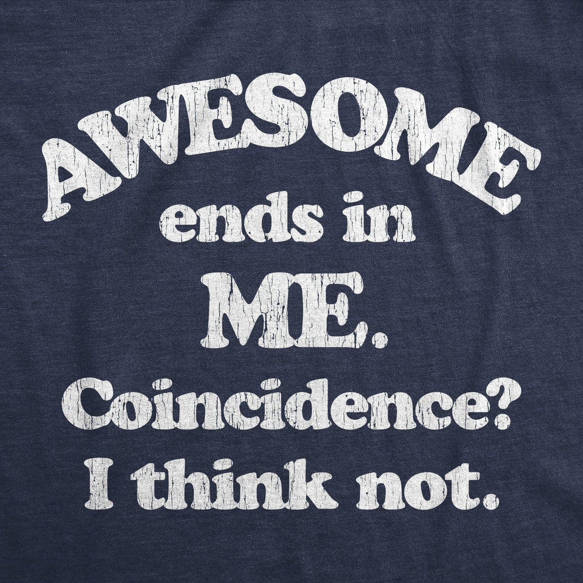 Awesome Ends In Me Men&#39;s Tshirt - Crazy Dog T-Shirts