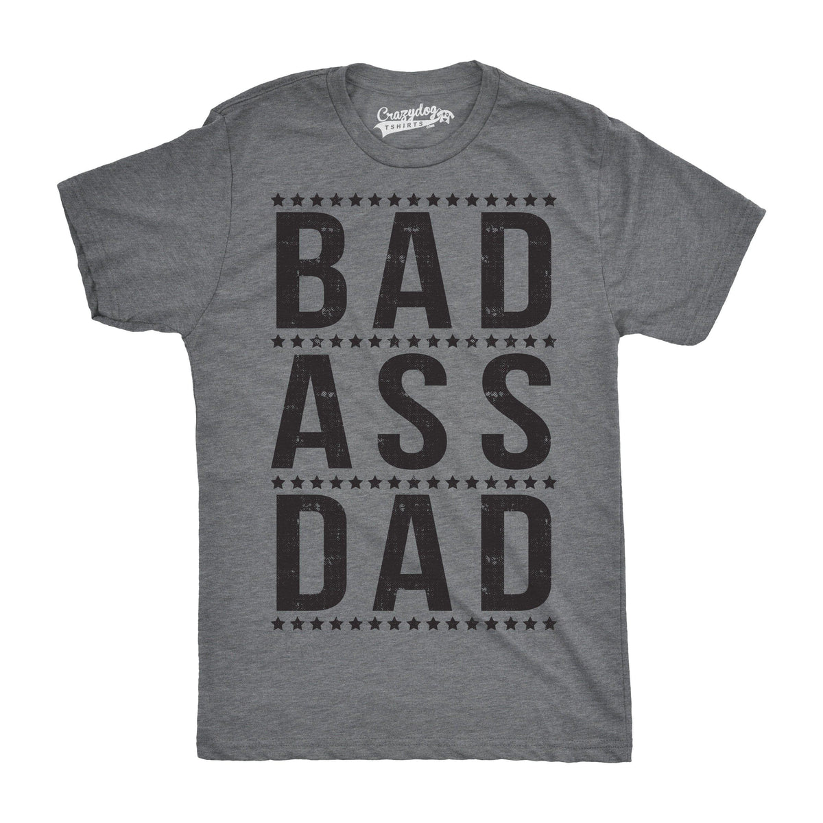 Bad A Dad Men&#39;s Tshirt  -  Crazy Dog T-Shirts