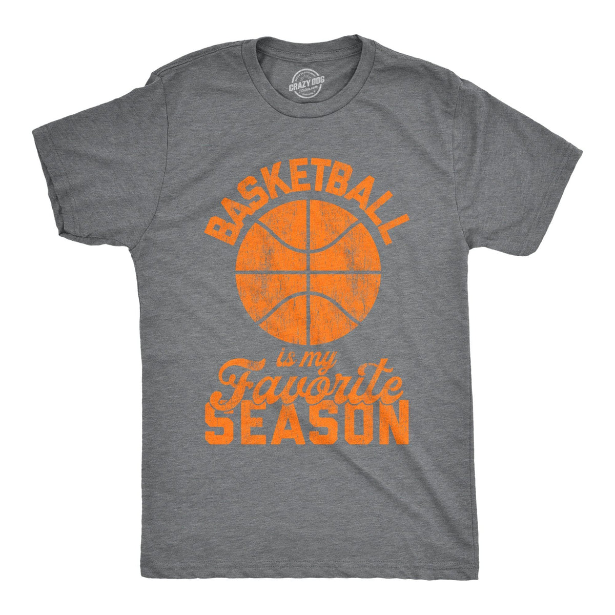 Basketball Is My Favorite Season Men&#39;s Tshirt - Crazy Dog T-Shirts