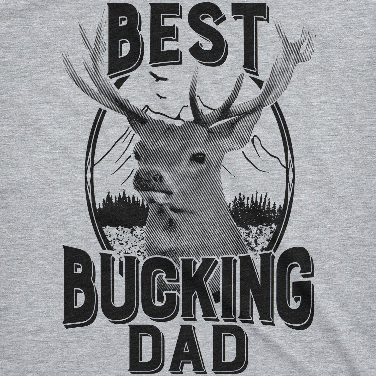 Best Bucking Dad Deer Men's Tshirt  -  Crazy Dog T-Shirts