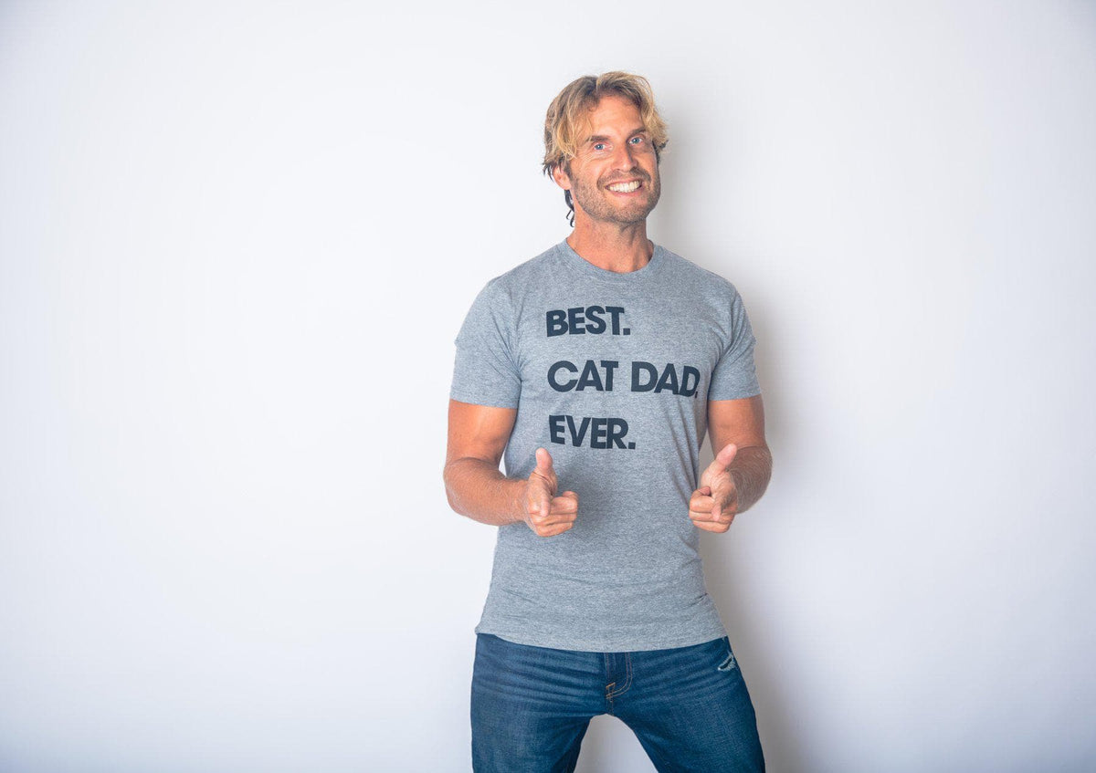 Best Cat Dad Ever Men&#39;s Tshirt - Crazy Dog T-Shirts