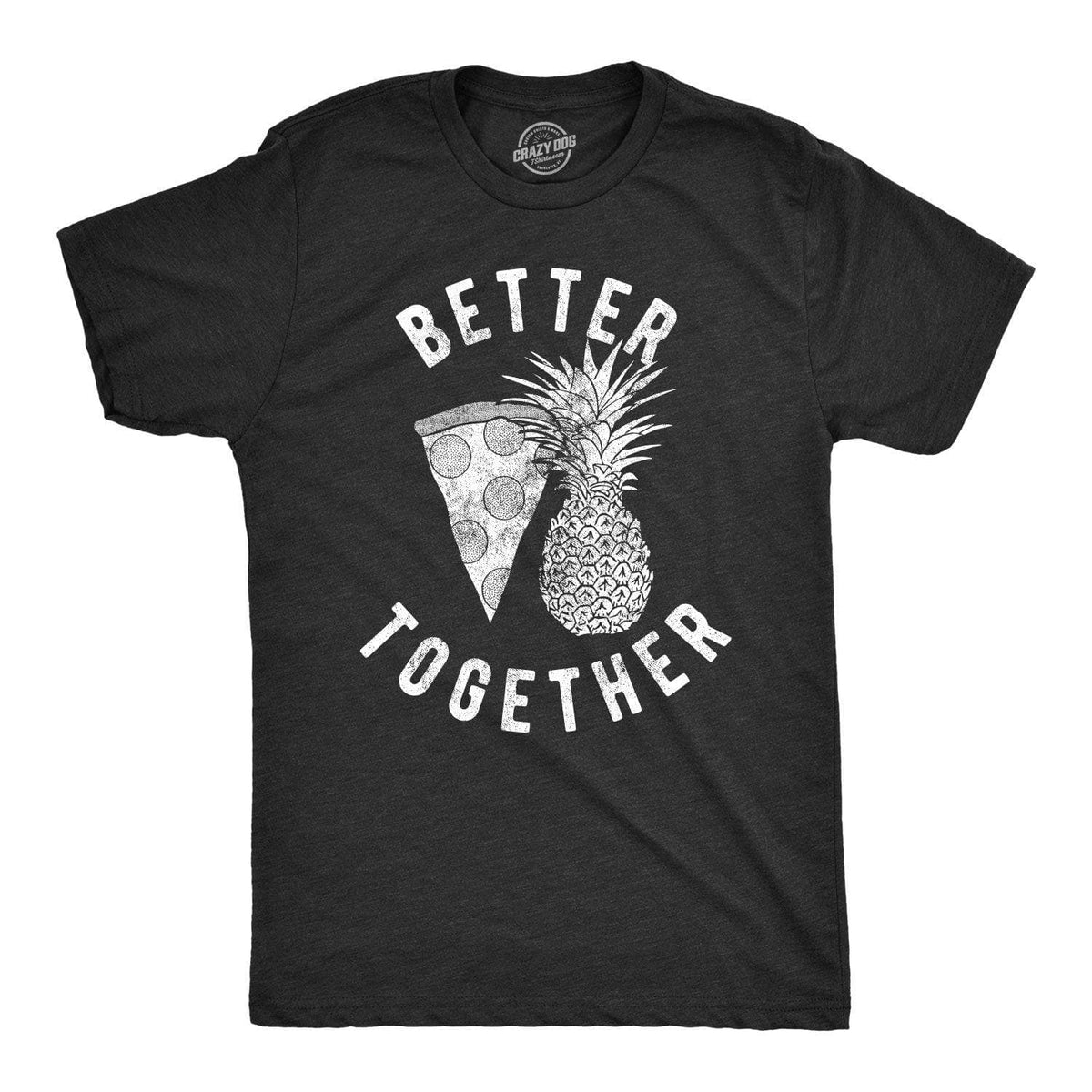Better Together Men&#39;s Tshirt  -  Crazy Dog T-Shirts