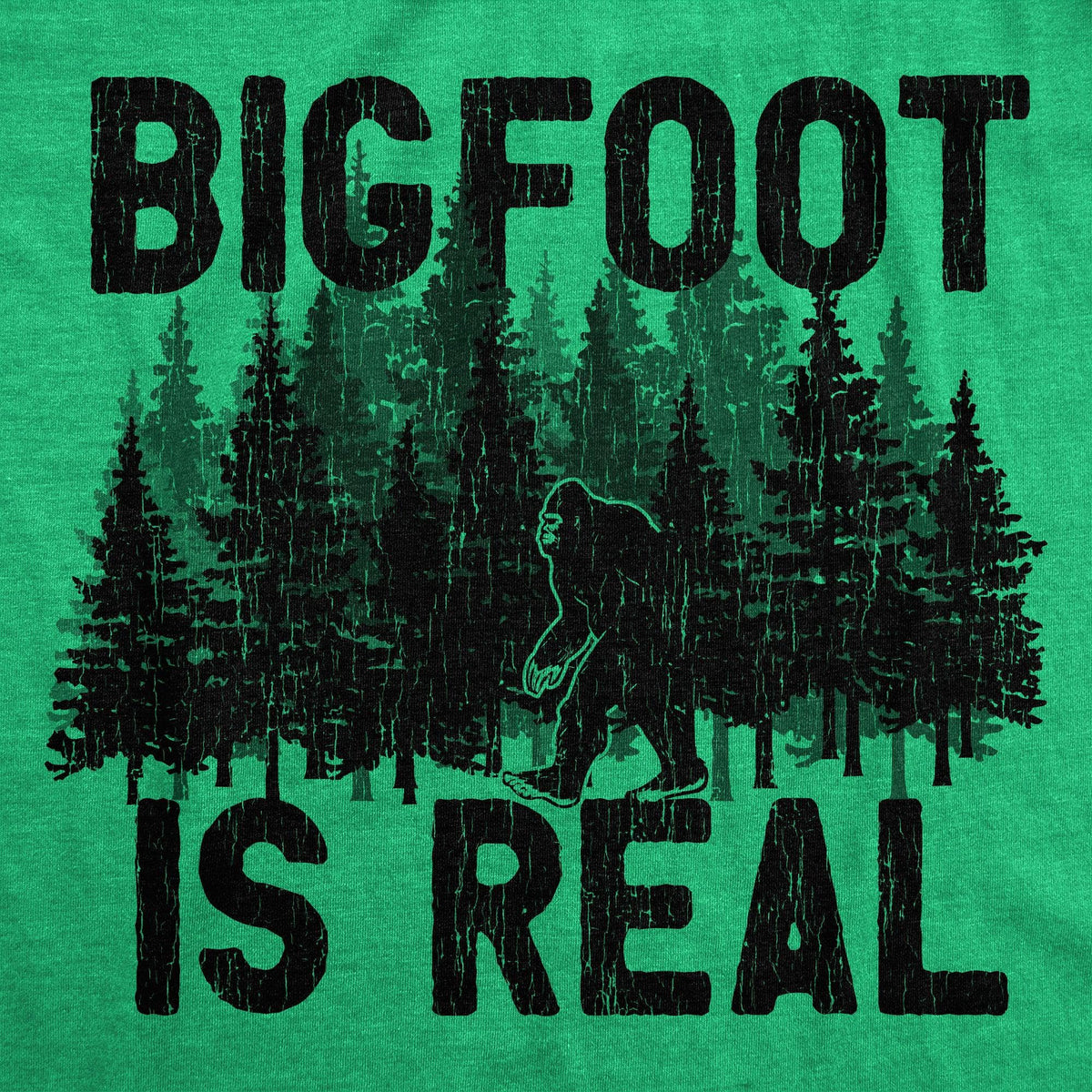 Bigfoot Is Real Men&#39;s Tshirt  -  Crazy Dog T-Shirts