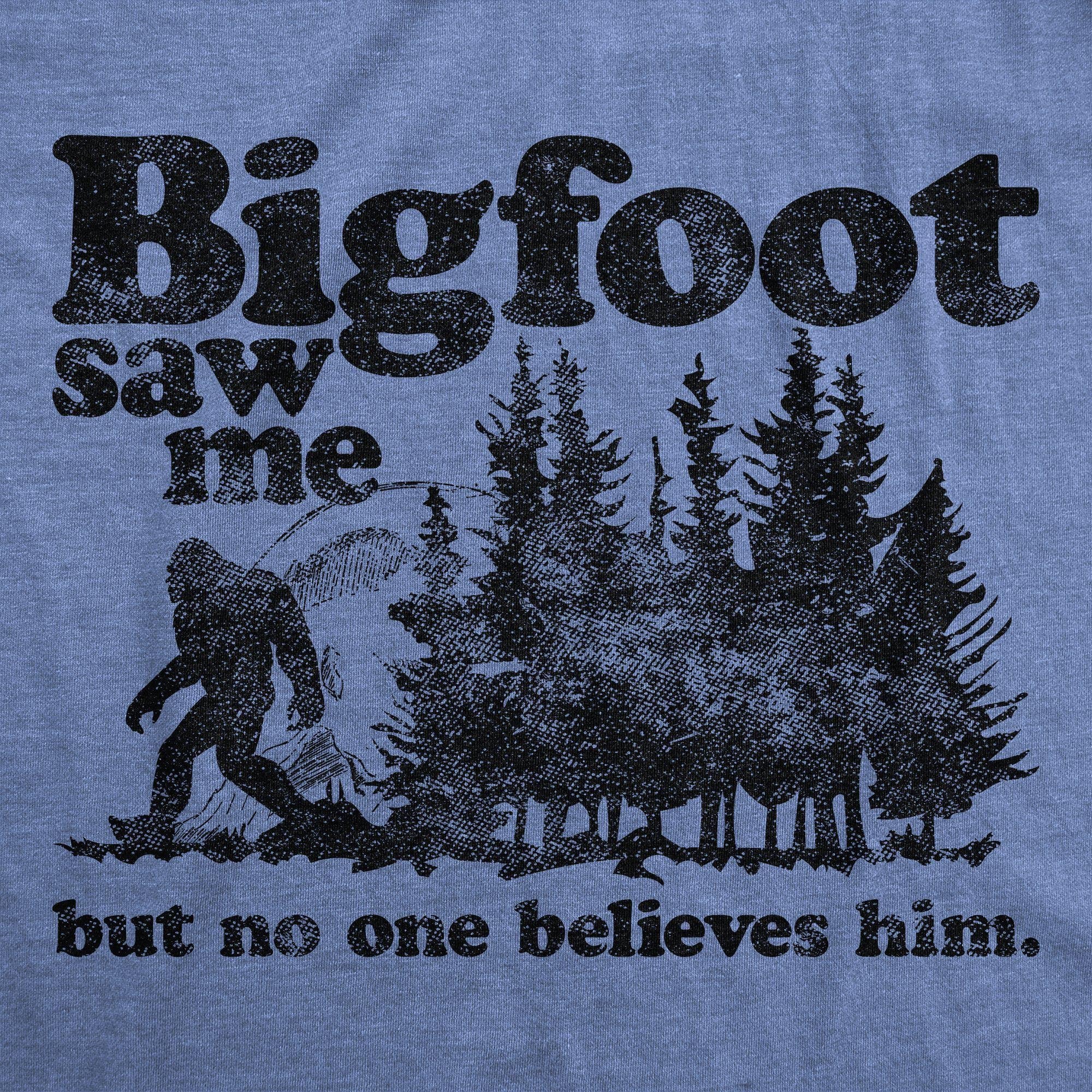 Bigfoot Saw Me Men's Tshirt - Crazy Dog T-Shirts