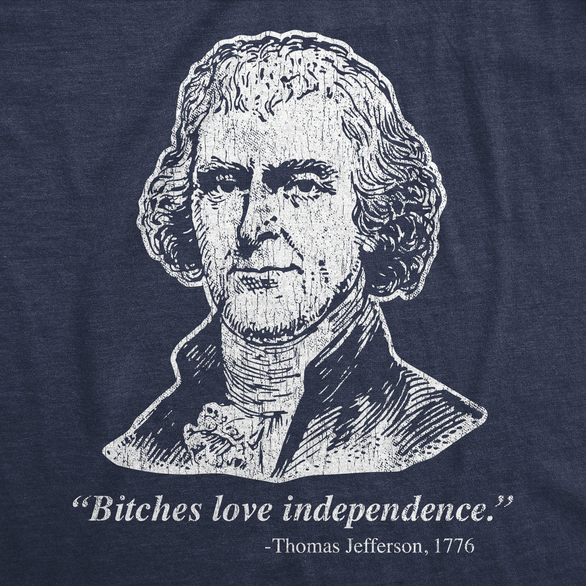 Bitches Love Independence Men&#39;s Tshirt  -  Crazy Dog T-Shirts