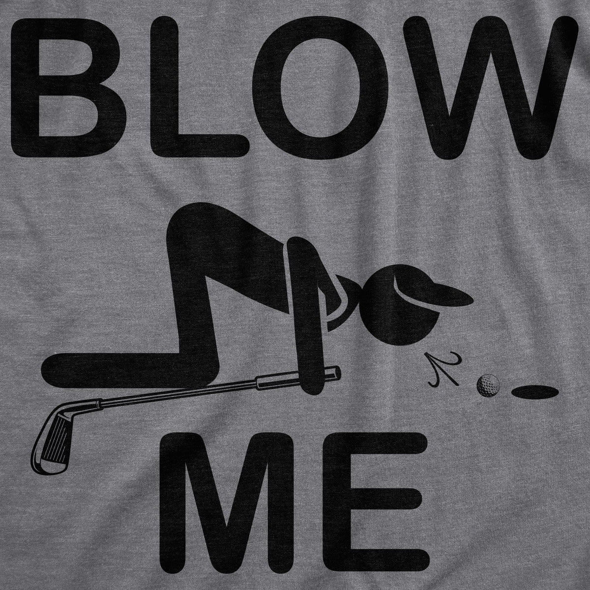 Blow Me Golf Men&#39;s Tshirt  -  Crazy Dog T-Shirts