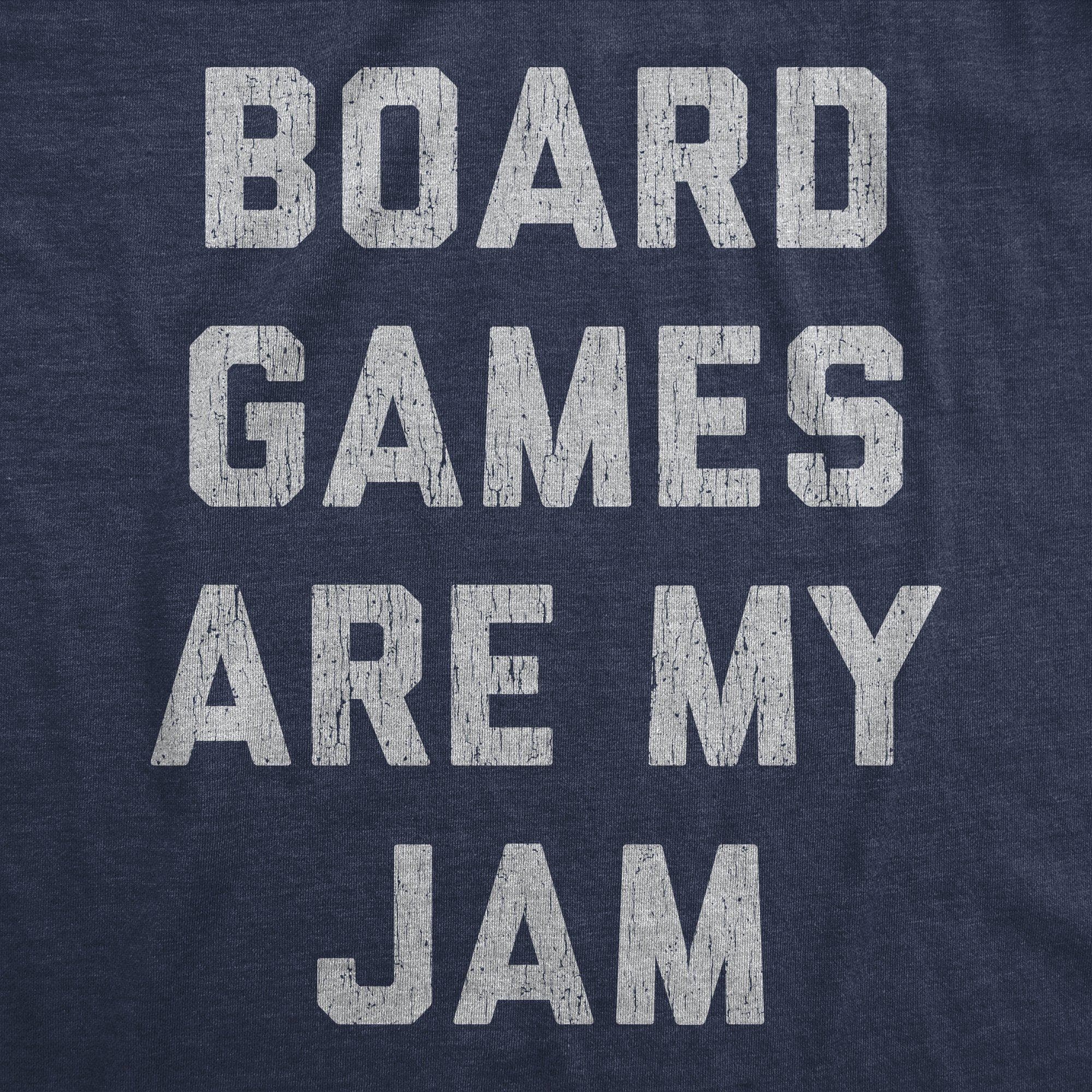 Board Games Are My Jam Men's Tshirt - Crazy Dog T-Shirts