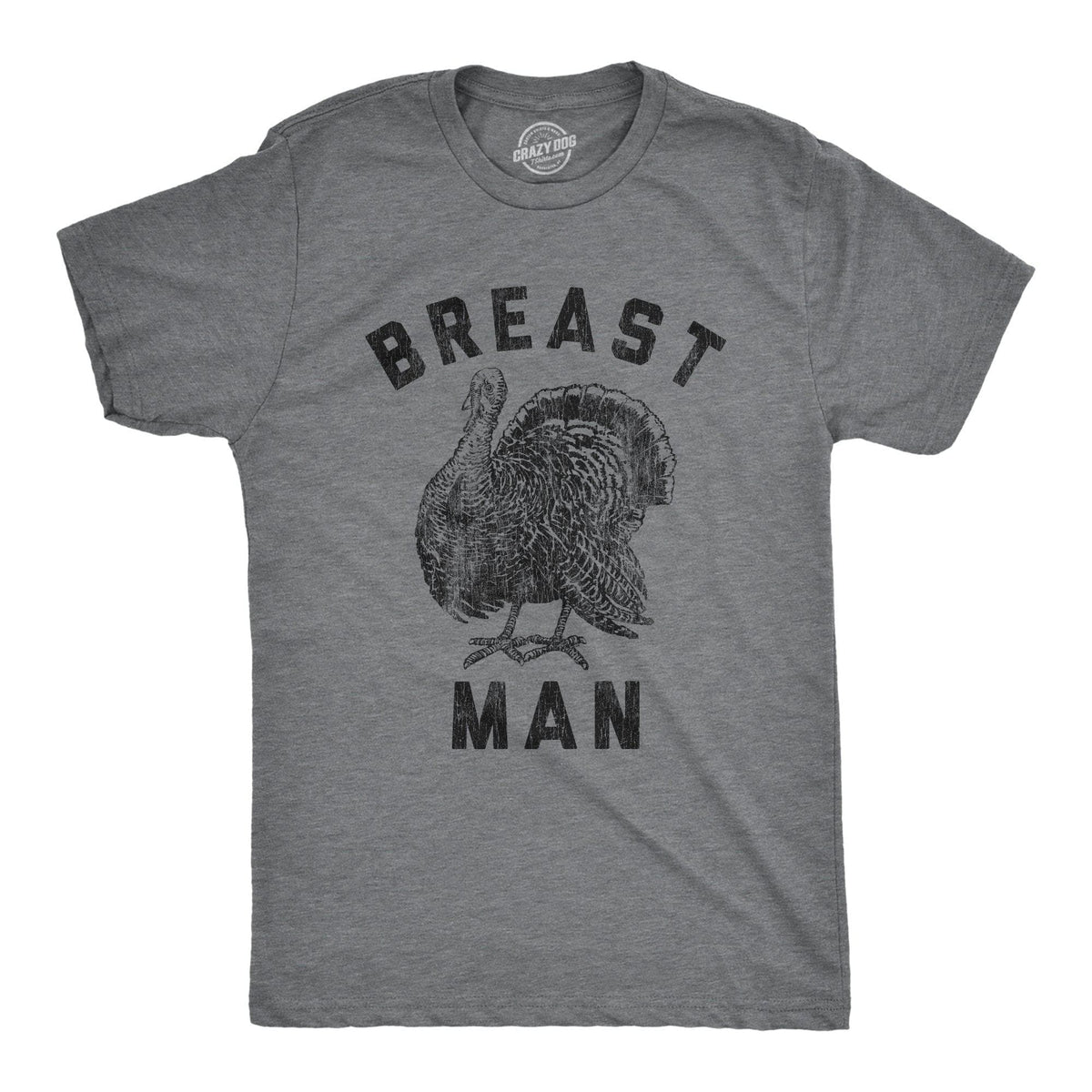 Breast Man Men&#39;s Tshirt - Crazy Dog T-Shirts