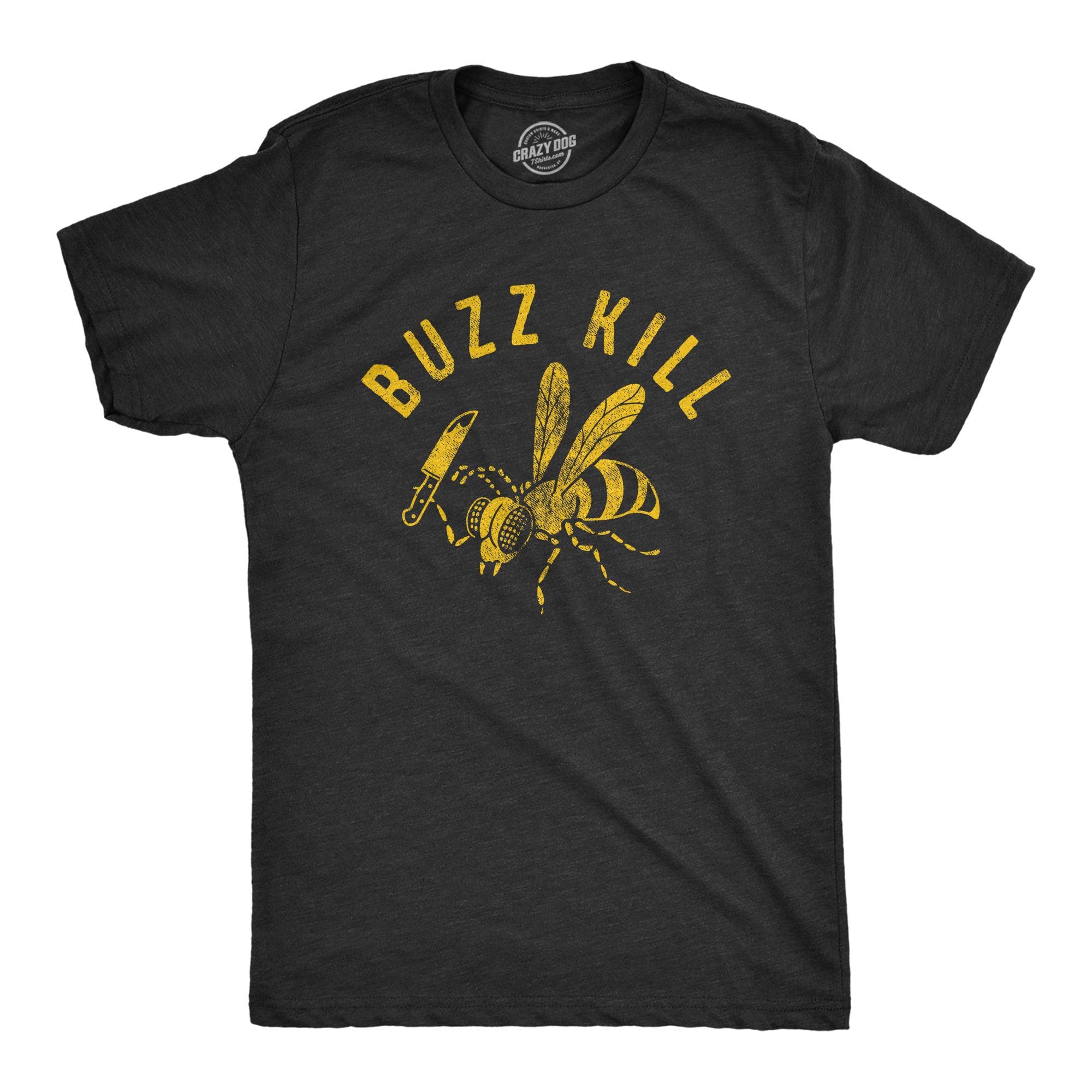 Buzz Kill Men's Tshirt  -  Crazy Dog T-Shirts