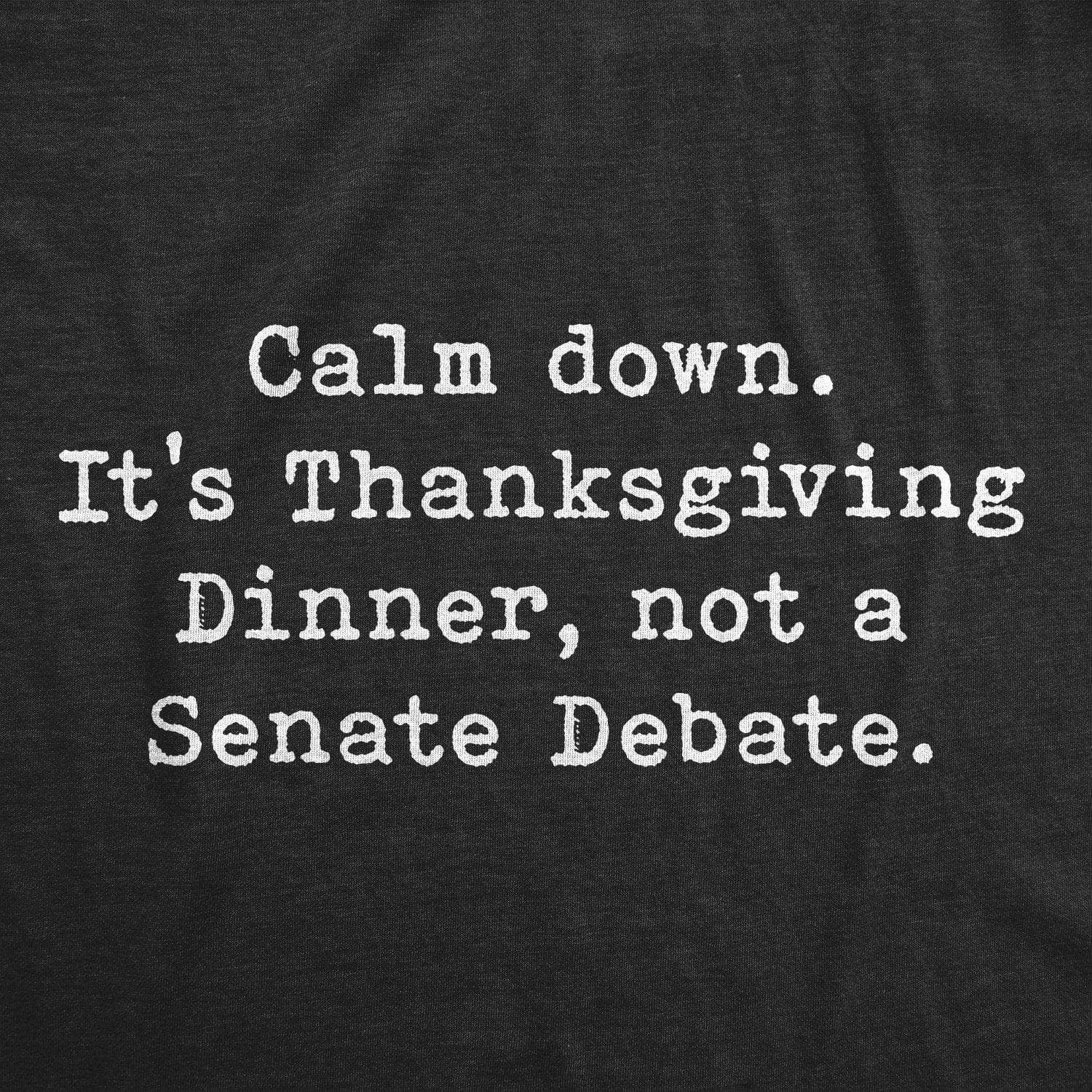 Calm Down It's Thanksgiving Dinner Men's Tshirt - Crazy Dog T-Shirts