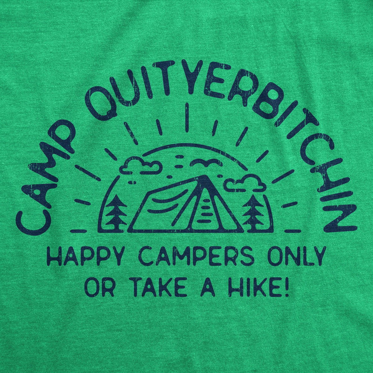 Camp Quityerbitchin Men&#39;s Tshirt  -  Crazy Dog T-Shirts
