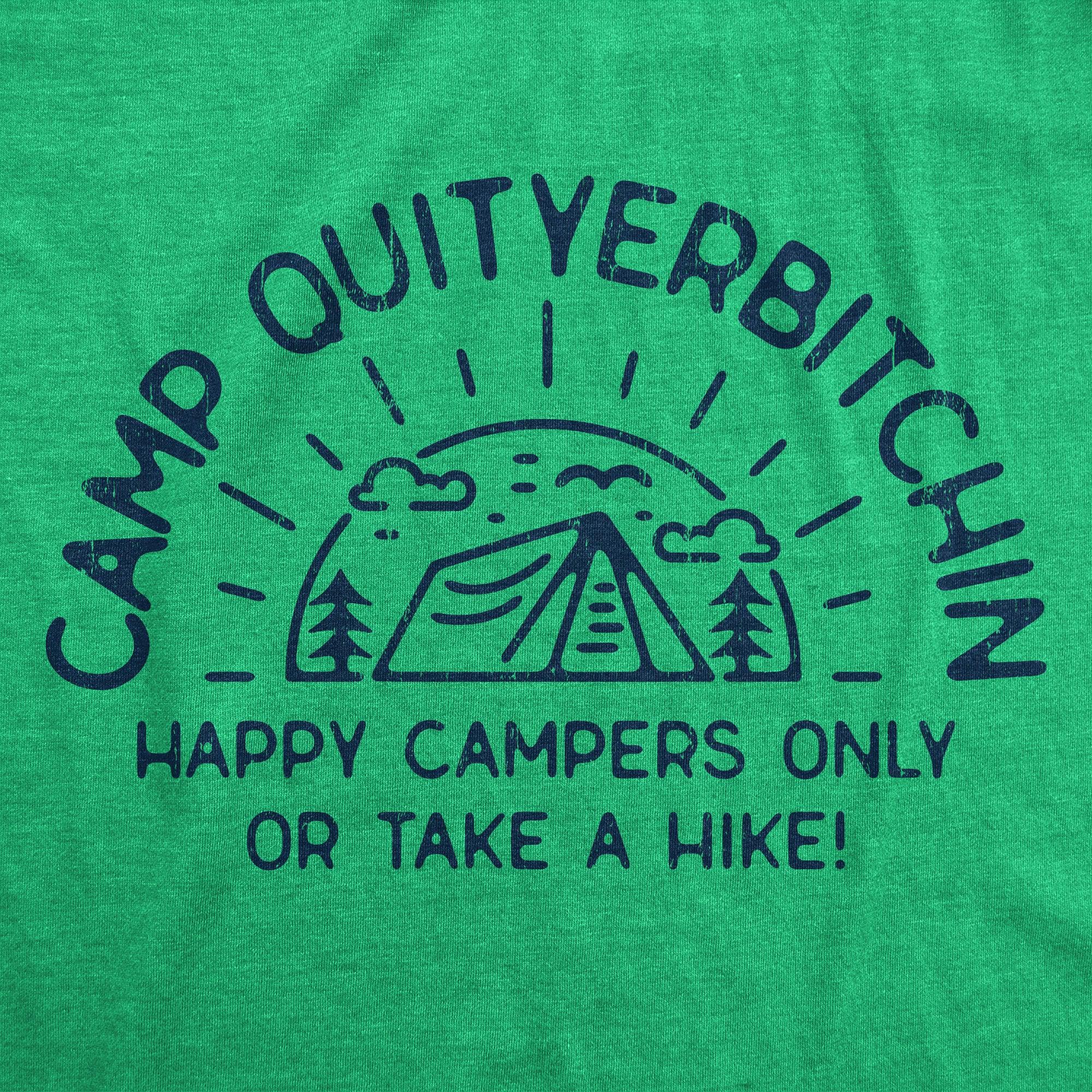 Camp Quityerbitchin Men's Tshirt  -  Crazy Dog T-Shirts