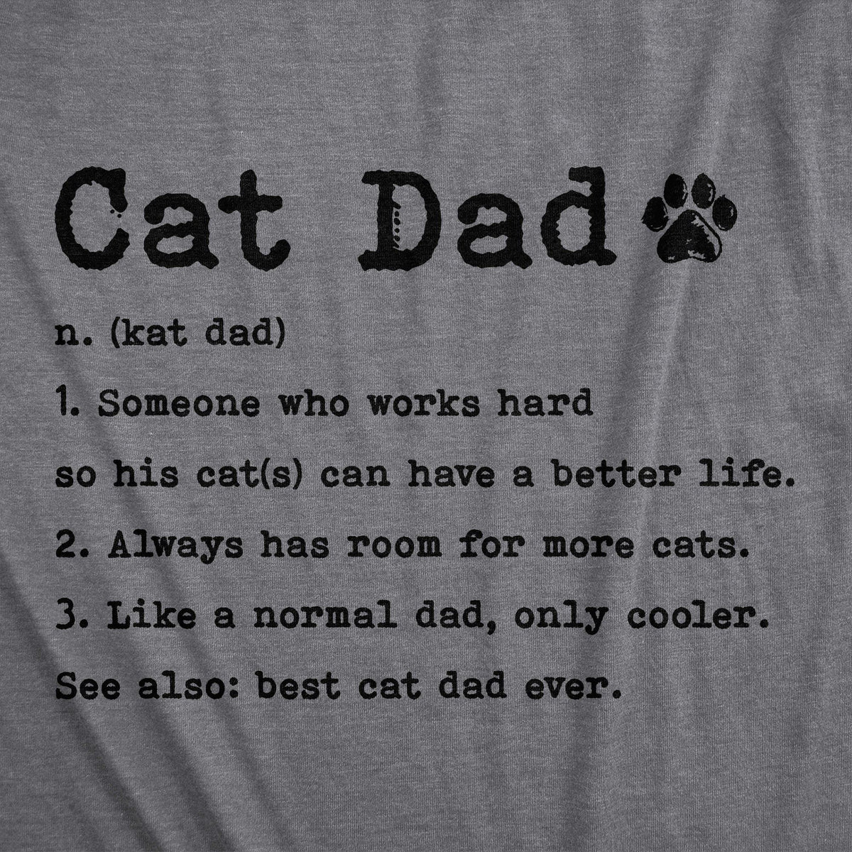 Cat Dad Definition Men&#39;s Tshirt - Crazy Dog T-Shirts