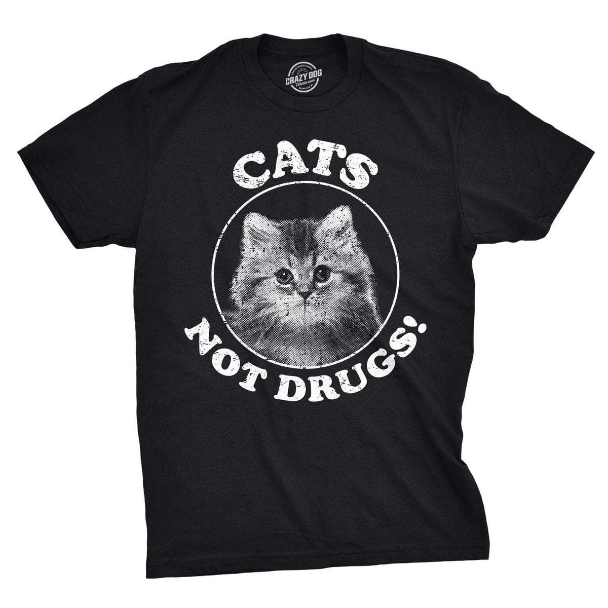 Cats Not Drugs Men&#39;s Tshirt  -  Crazy Dog T-Shirts