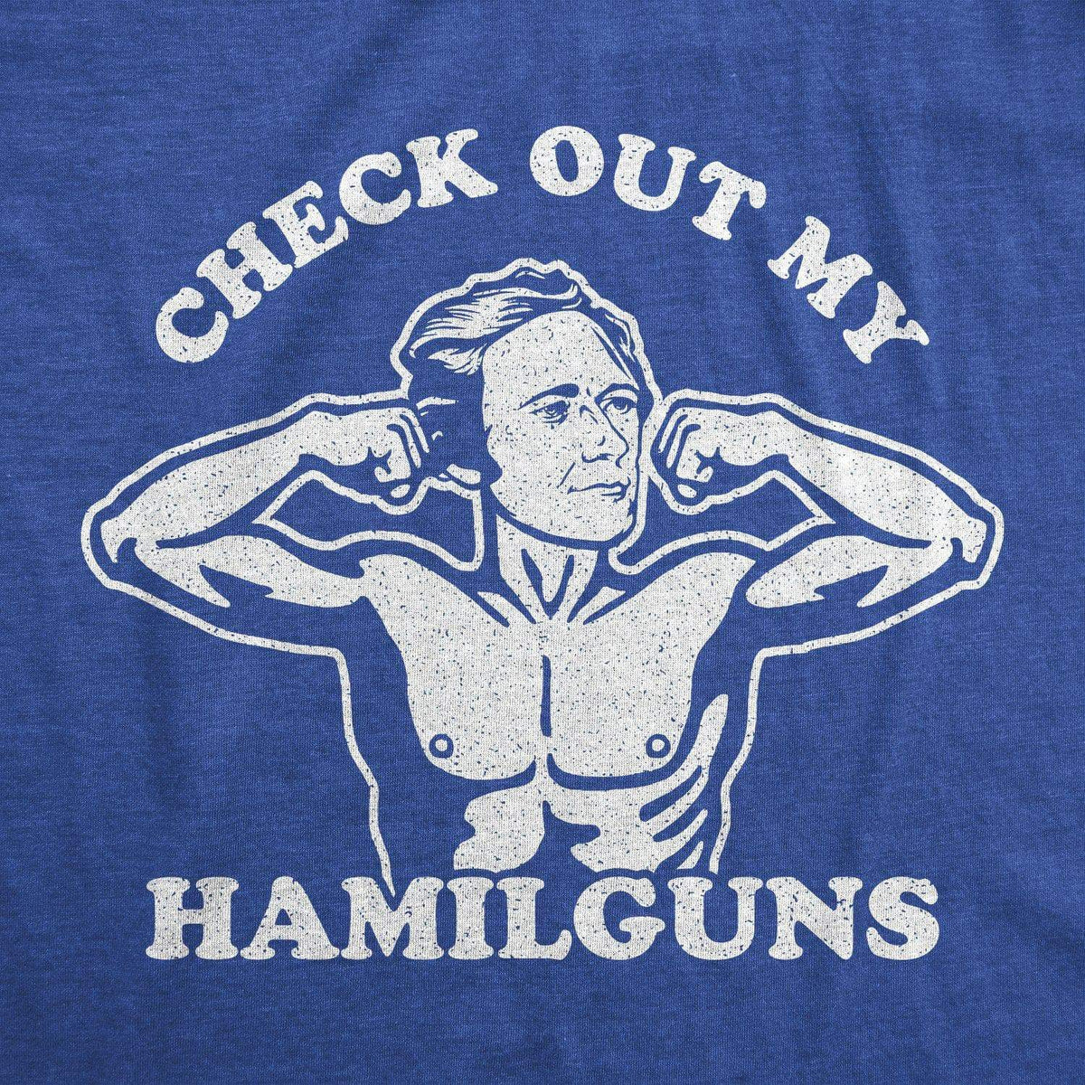 Check Out My Hamilguns Men&#39;s Tshirt - Crazy Dog T-Shirts