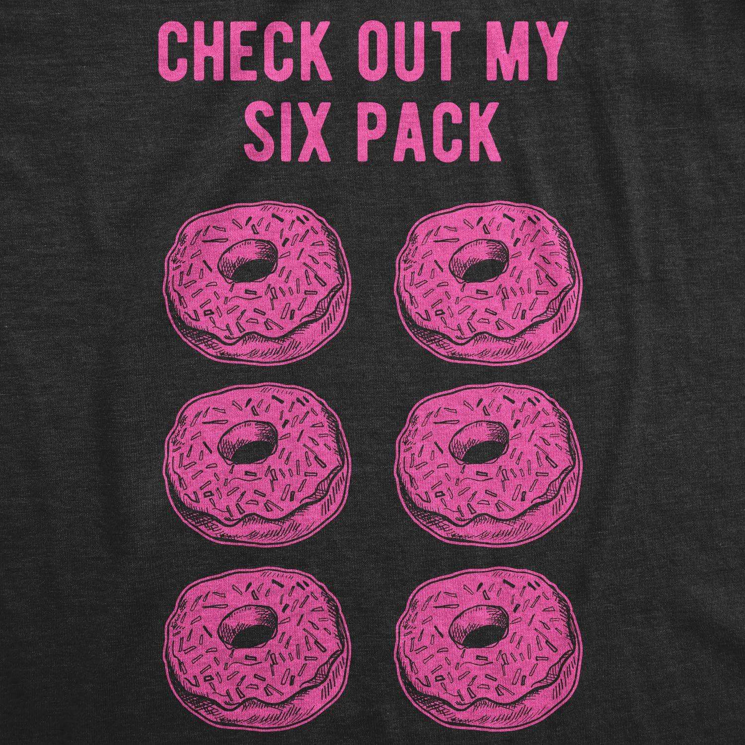 Check Out My Six Pack Donuts Men's Tshirt - Crazy Dog T-Shirts