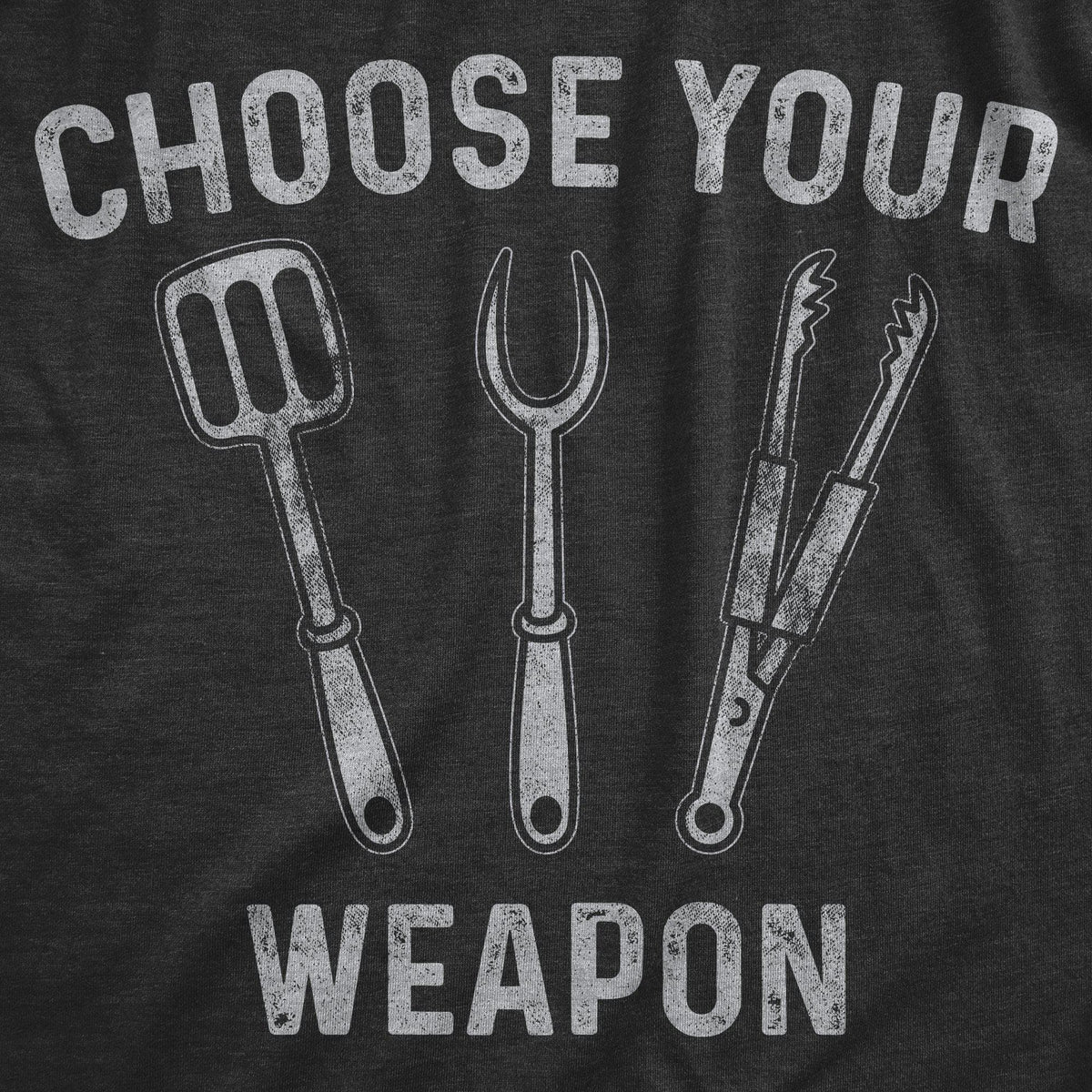 Choose Your Weapon Men&#39;s Tshirt - Crazy Dog T-Shirts