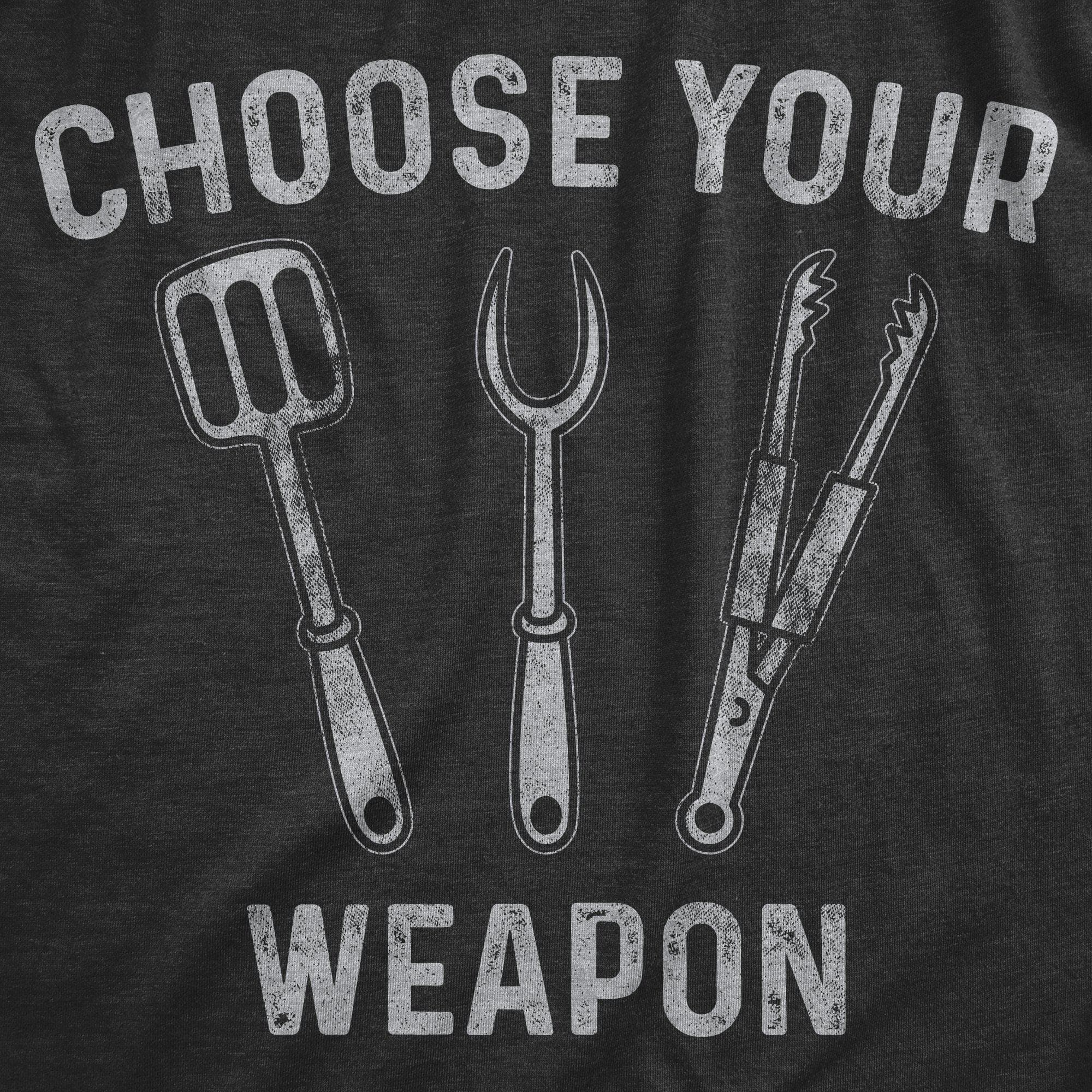 Choose Your Weapon Men's Tshirt - Crazy Dog T-Shirts