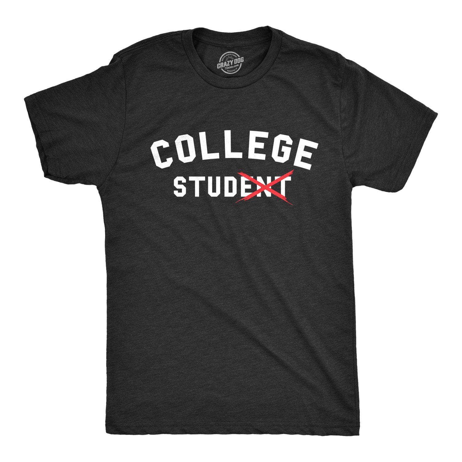College Stud Men's Tshirt - Crazy Dog T-Shirts