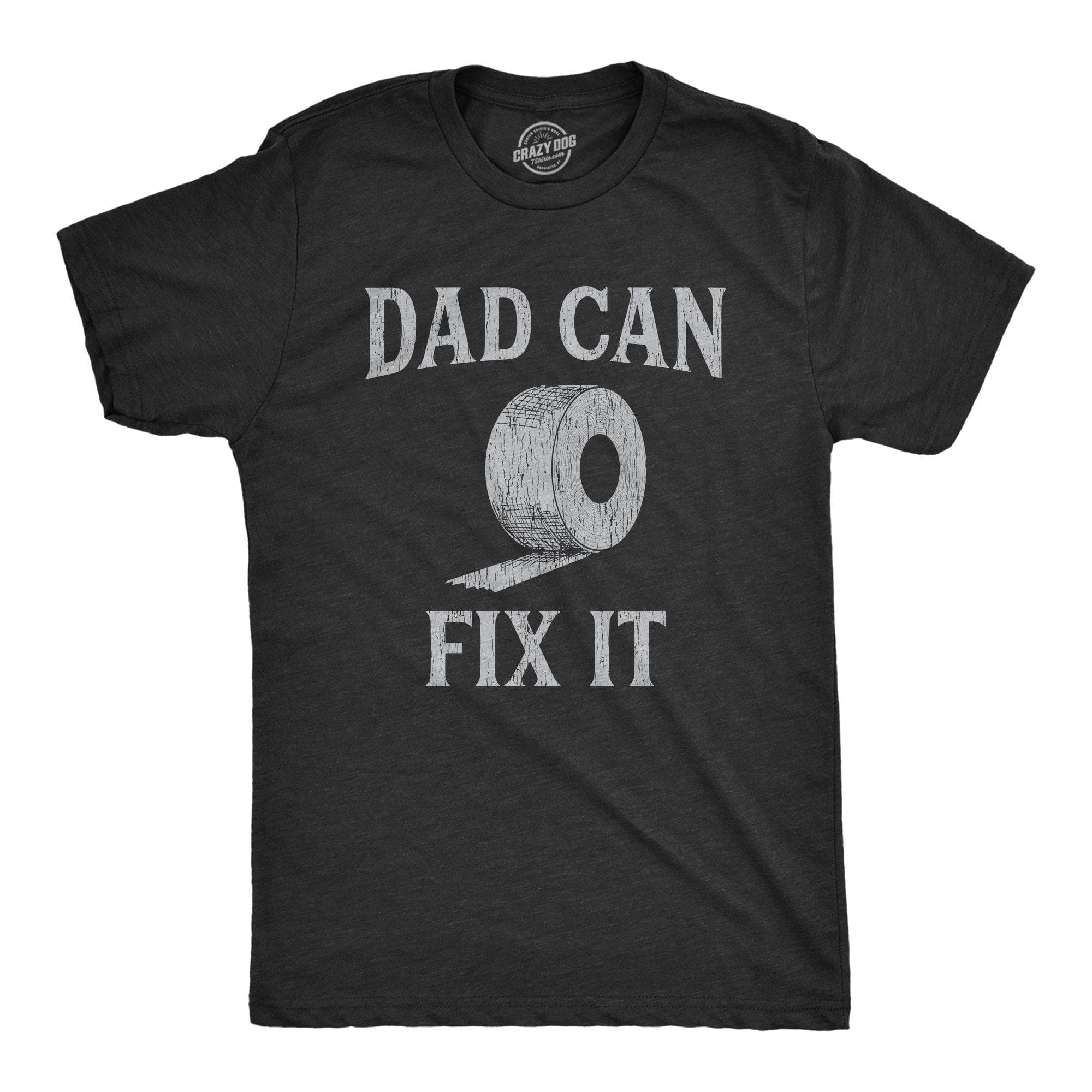 Dad Can Fix It Men's Tshirt - Crazy Dog T-Shirts