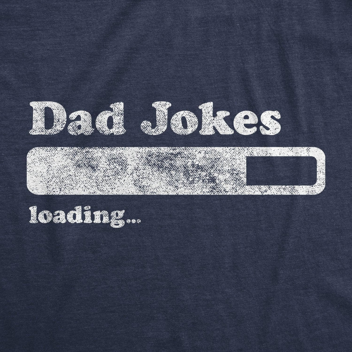 Dad Jokes Loading Men&#39;s Tshirt  -  Crazy Dog T-Shirts