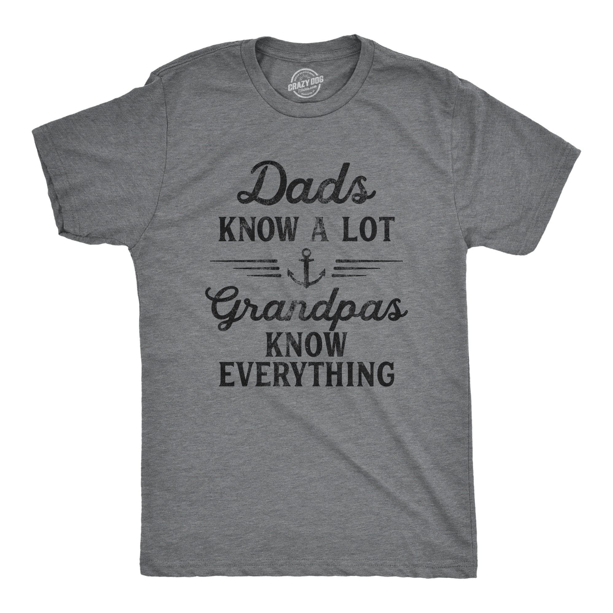Dad Knows A Lot Grandpas Know Everything Men's Tshirt - Crazy Dog T-Shirts