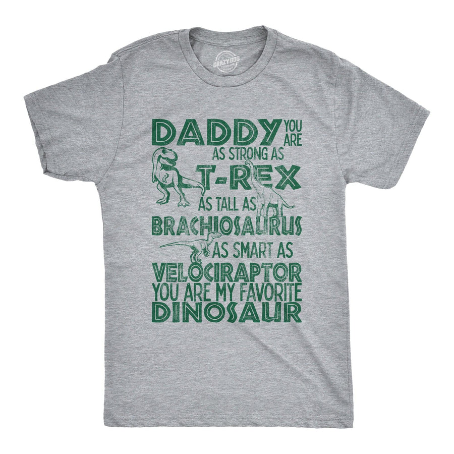 Daddy You Are My Favorite Dinosaur Men's Tshirt  -  Crazy Dog T-Shirts