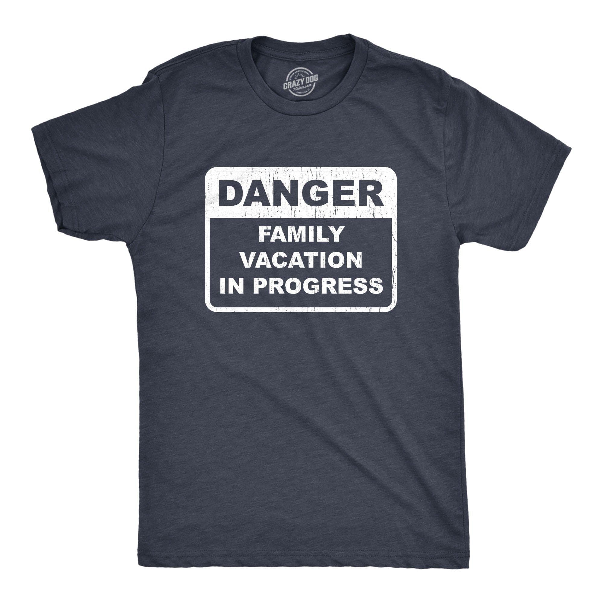 Danger Family Vacation In Progress Men's Tshirt - Crazy Dog T-Shirts