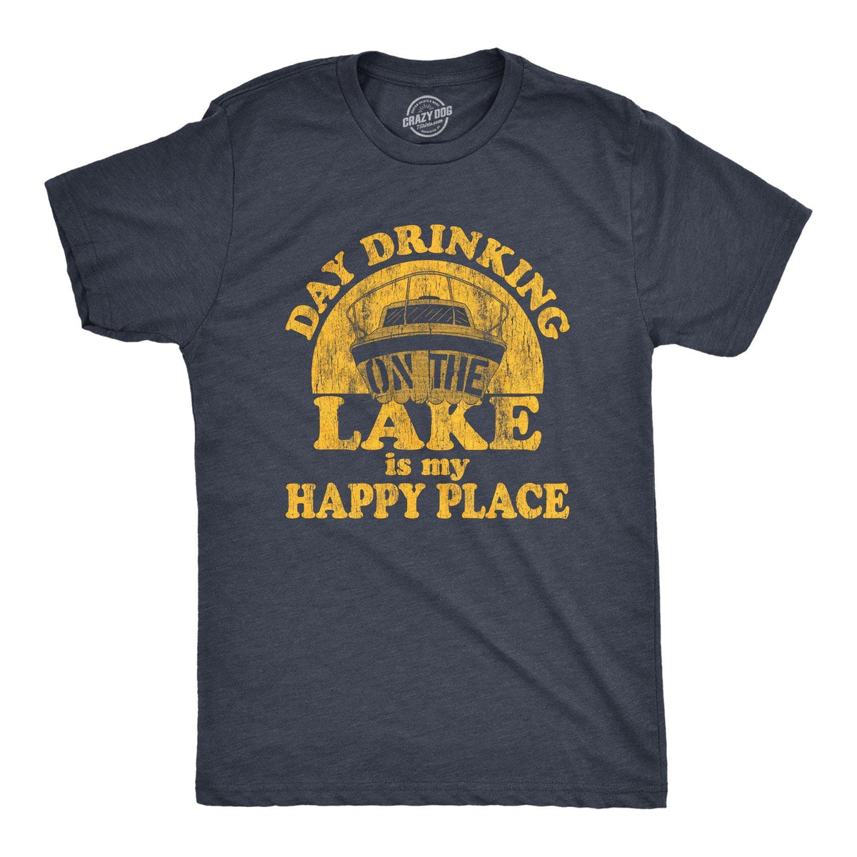 Day Drinking On The Lake Is My Happy Place Men&#39;s Tshirt - Crazy Dog T-Shirts