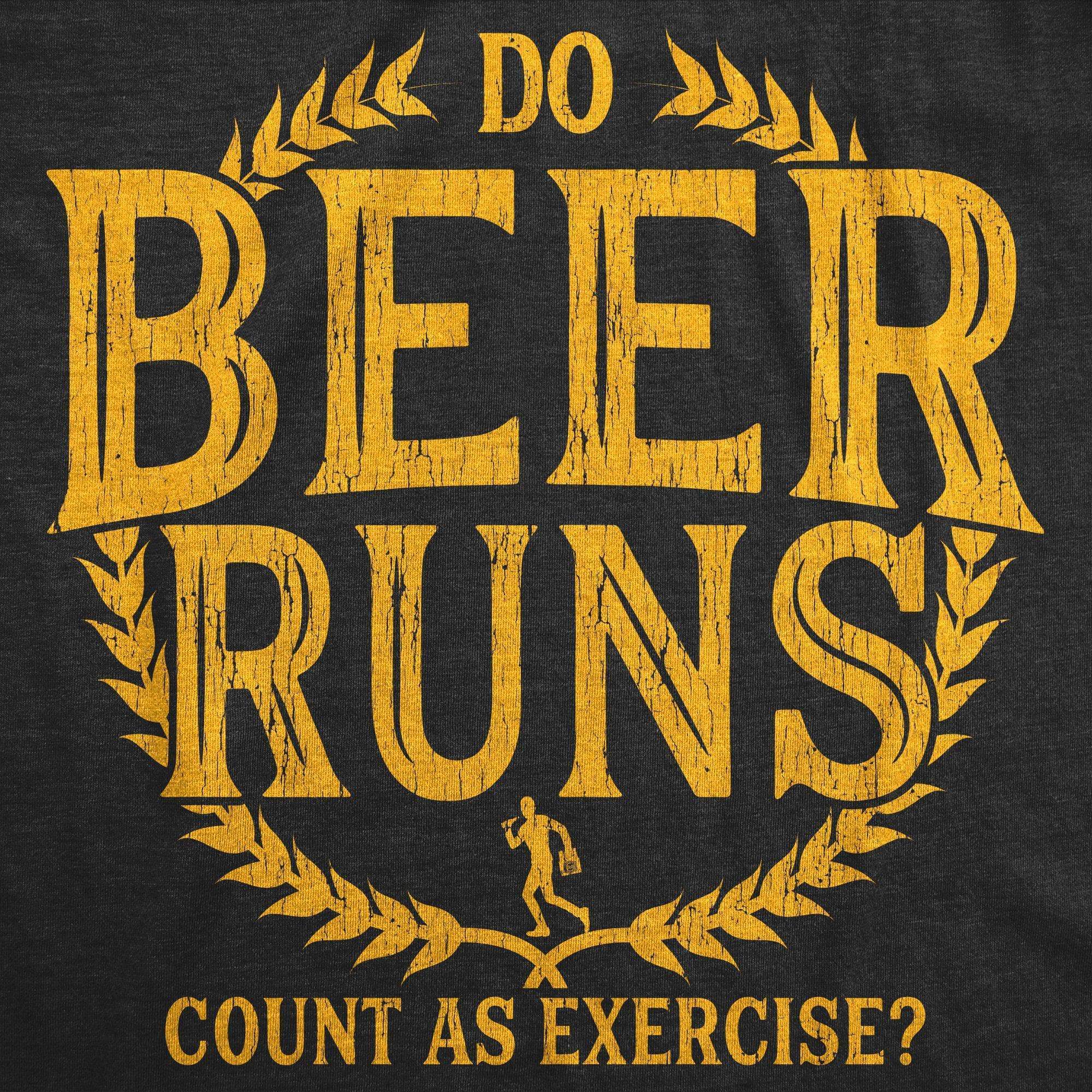 Do Beer Runs Count As Exercise Men's Tshirt - Crazy Dog T-Shirts