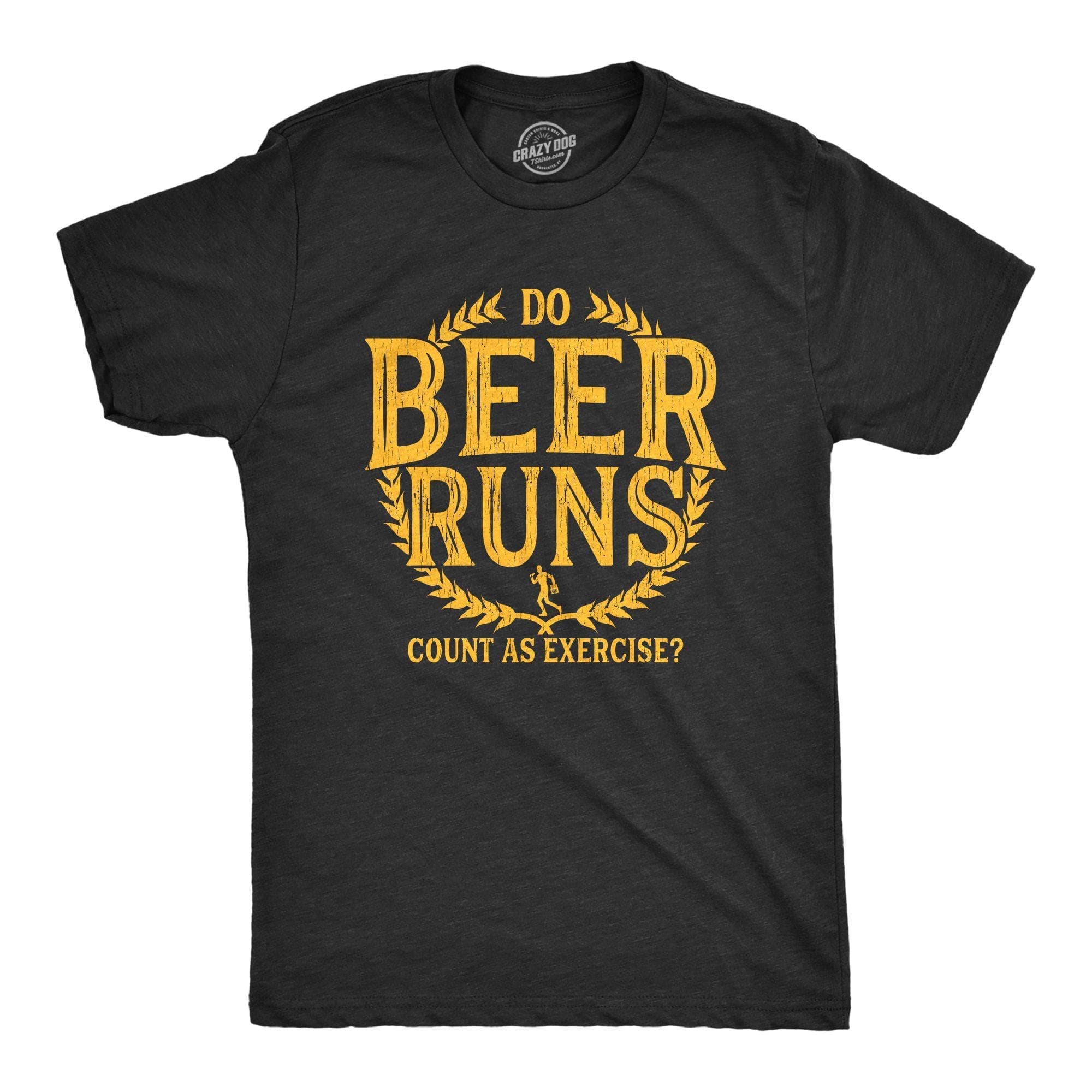 Do Beer Runs Count As Exercise Men's Tshirt - Crazy Dog T-Shirts