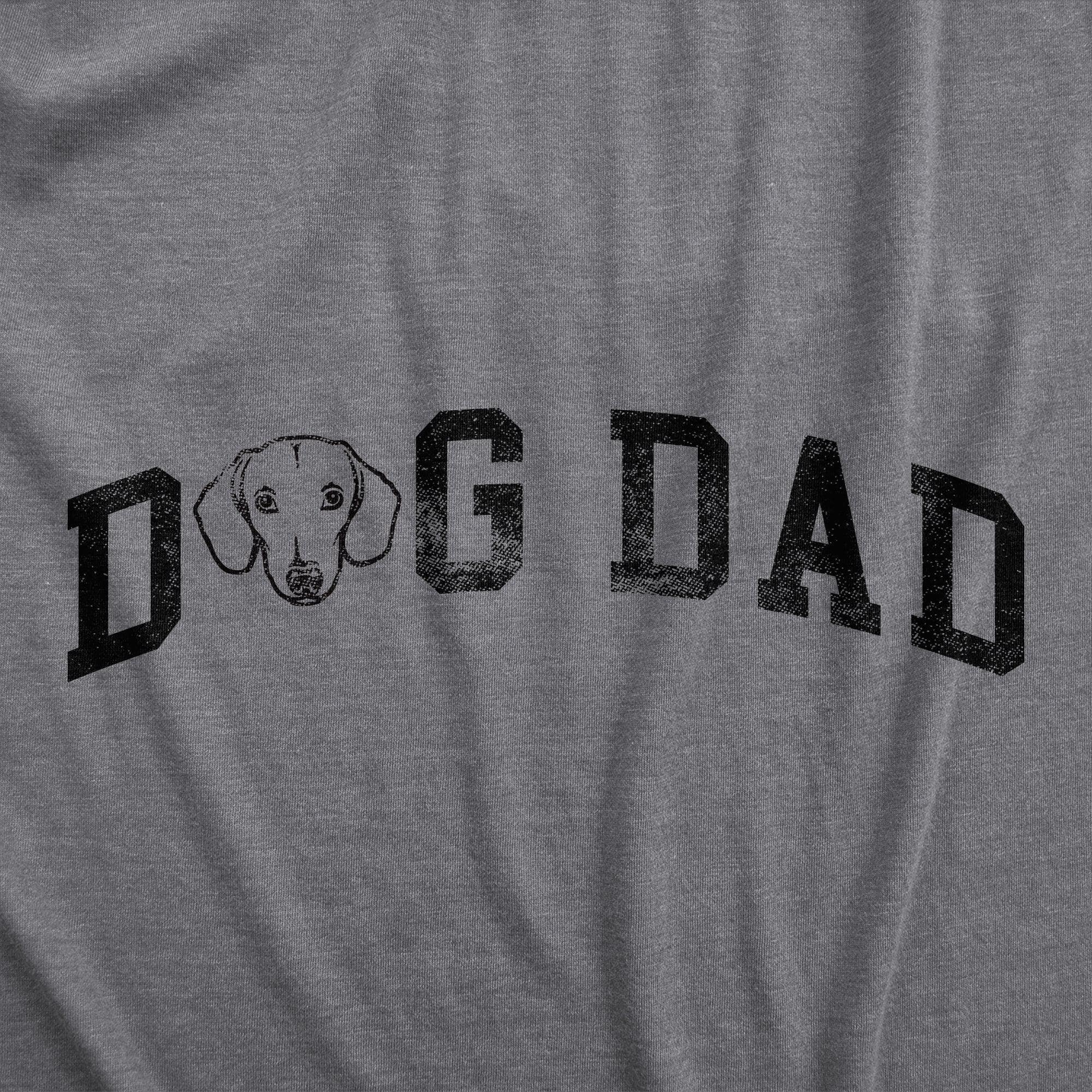 Dog Dad Dachshund Men's Tshirt  -  Crazy Dog T-Shirts