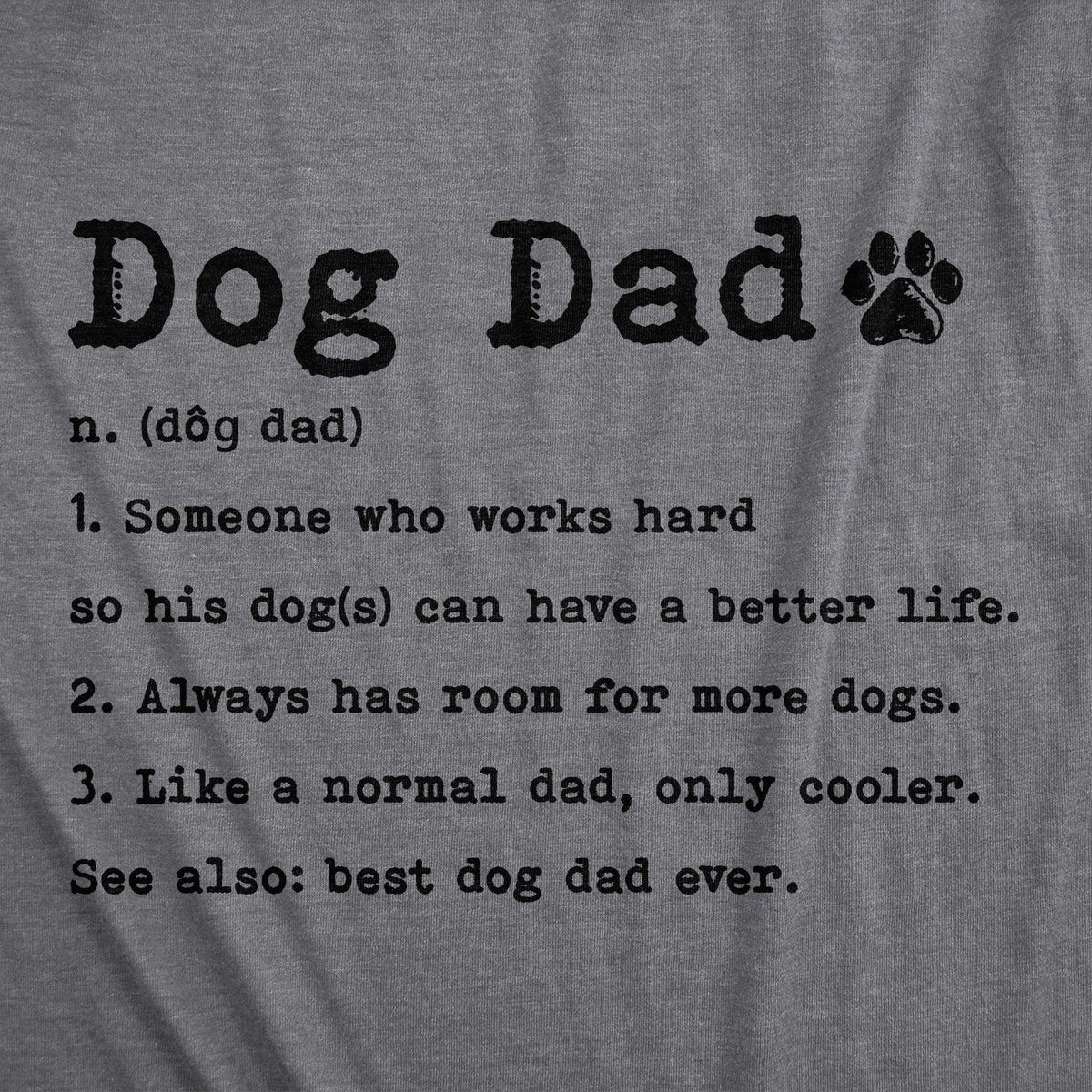 Dog Dad Definition Men&#39;s Tshirt - Crazy Dog T-Shirts