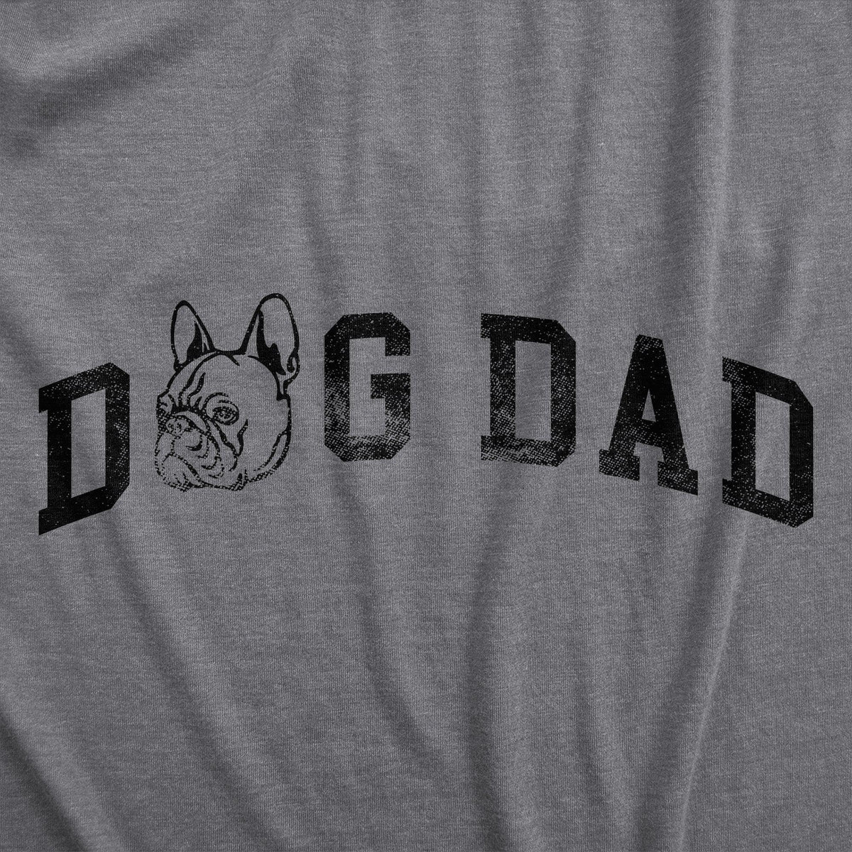 Dog Dad French Bulldog Men&#39;s Tshirt  -  Crazy Dog T-Shirts