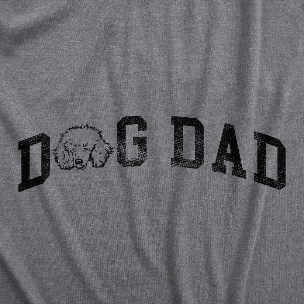 Dog Dad Poodle Men's Tshirt  -  Crazy Dog T-Shirts