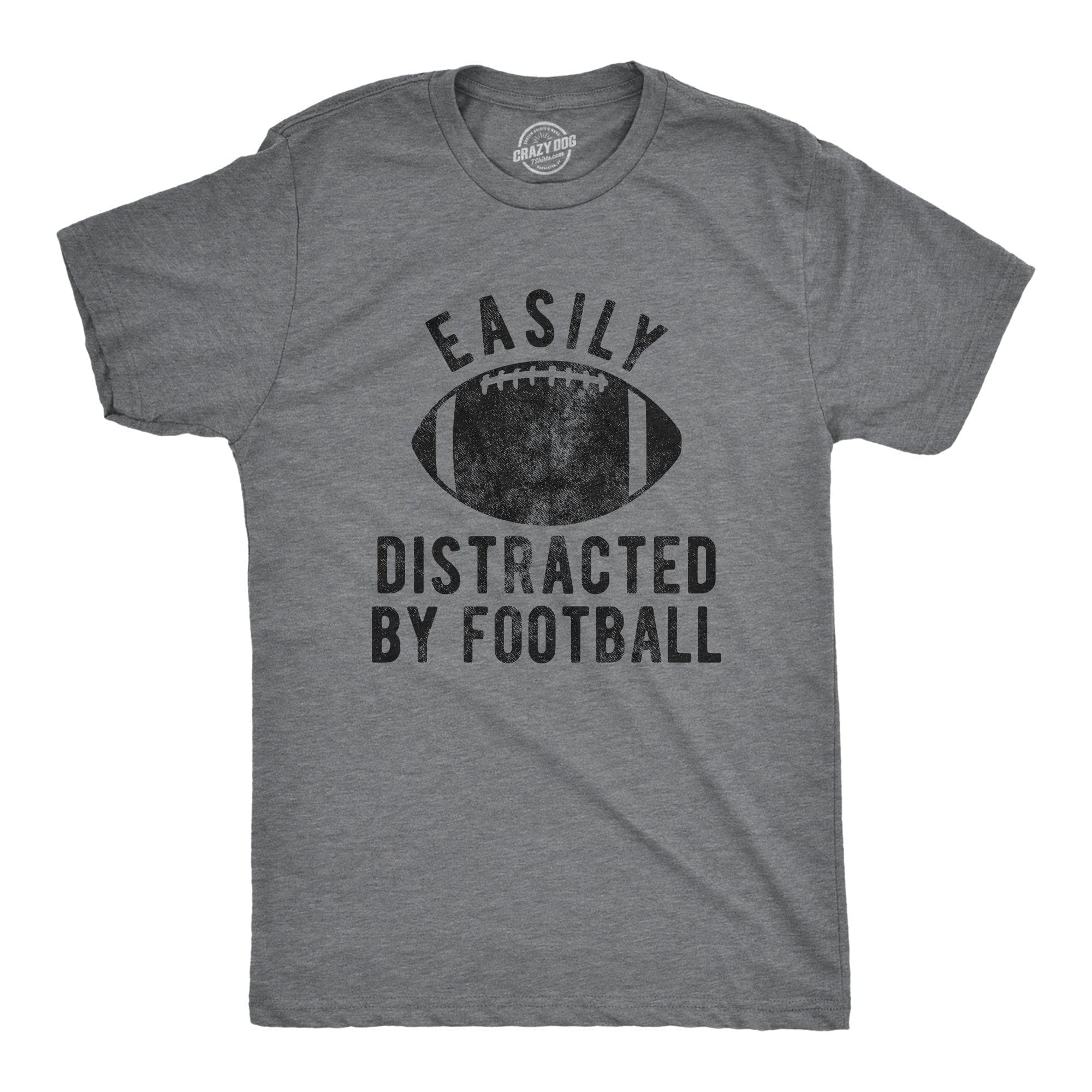 Easily Distracted By Football Men's Tshirt  -  Crazy Dog T-Shirts