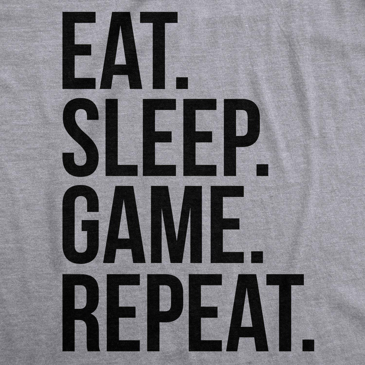 Eat Sleep Game Repeat Men&#39;s Tshirt  -  Crazy Dog T-Shirts