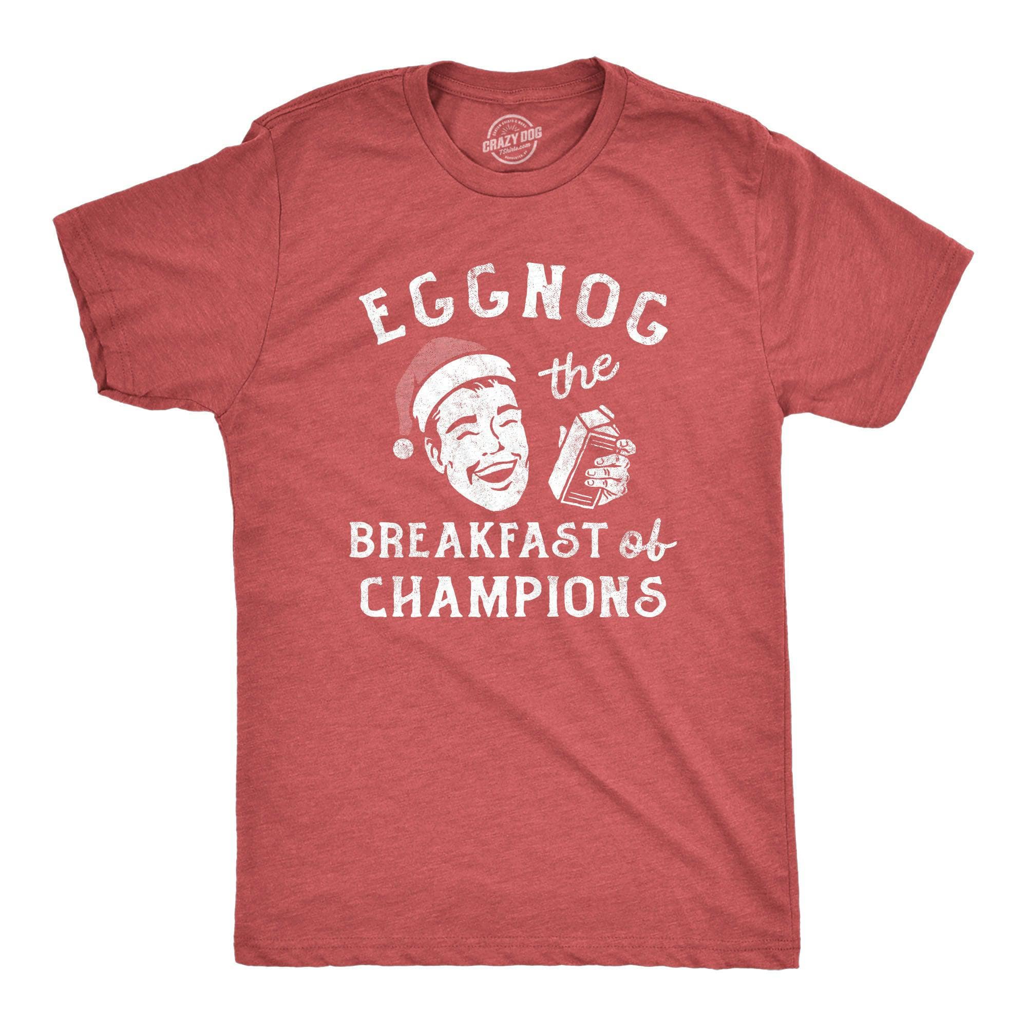 Eggnog The Breakfast Of Champions Men's Tshirt  -  Crazy Dog T-Shirts