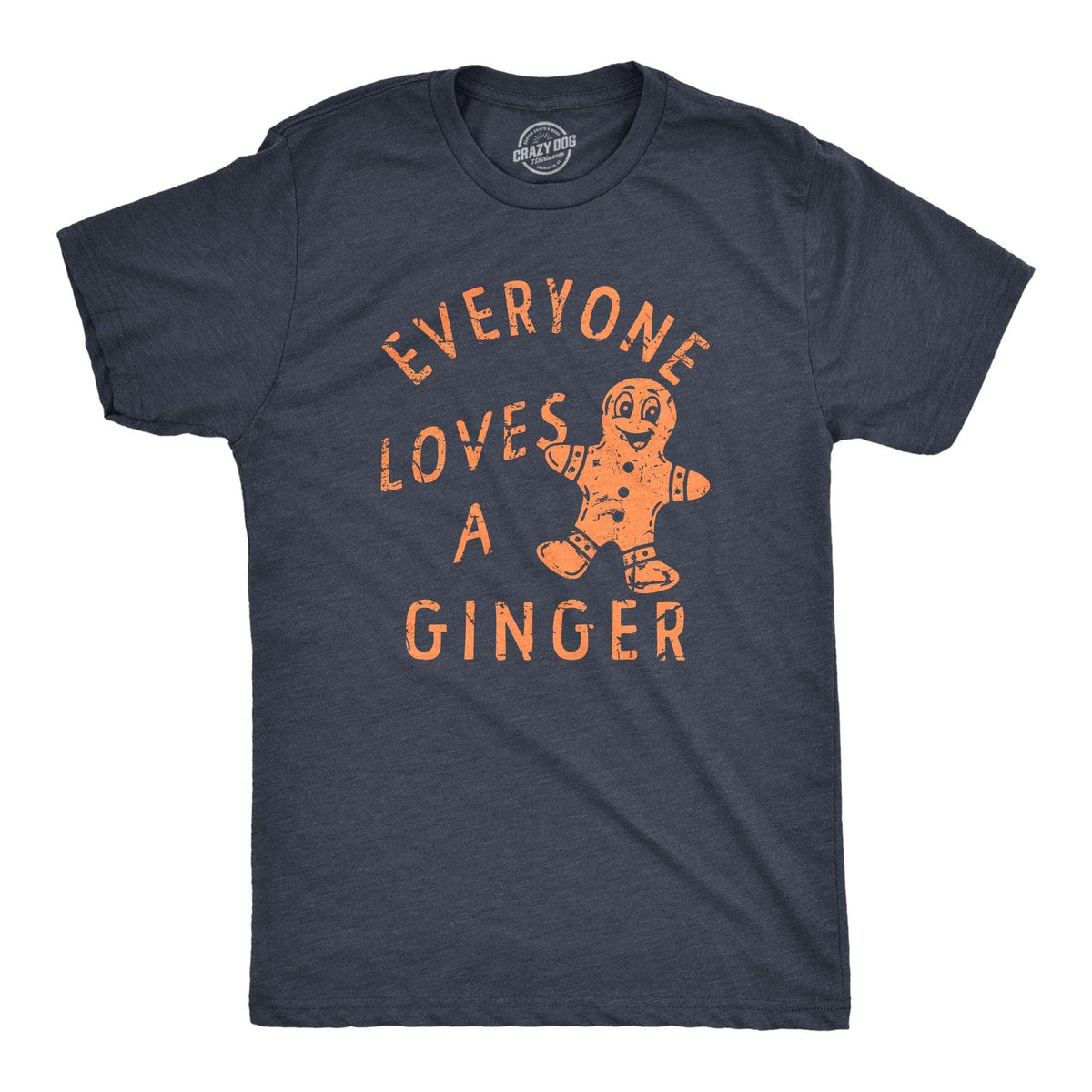Everyone Loves A Ginger Men&#39;s Tshirt  -  Crazy Dog T-Shirts