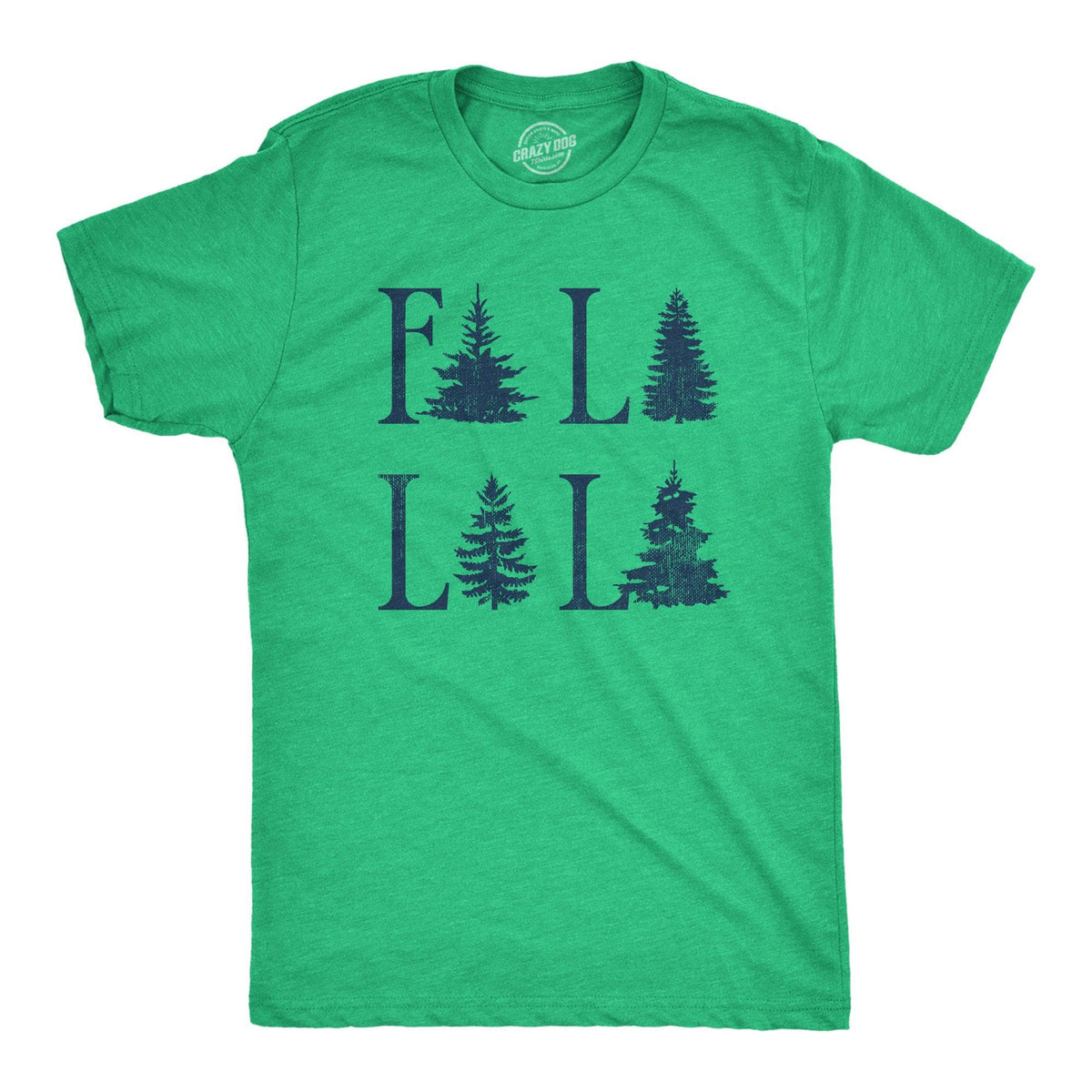 Fa La La La Men&#39;s Tshirt  -  Crazy Dog T-Shirts