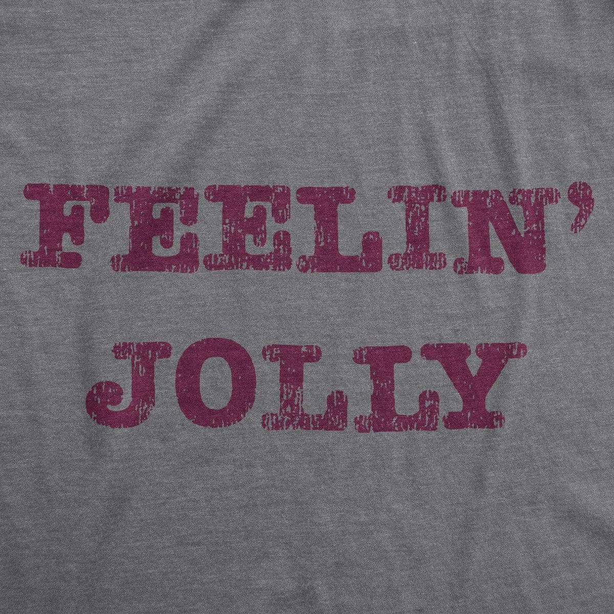 Feelin&#39; Jolly Men&#39;s Tshirt - Crazy Dog T-Shirts